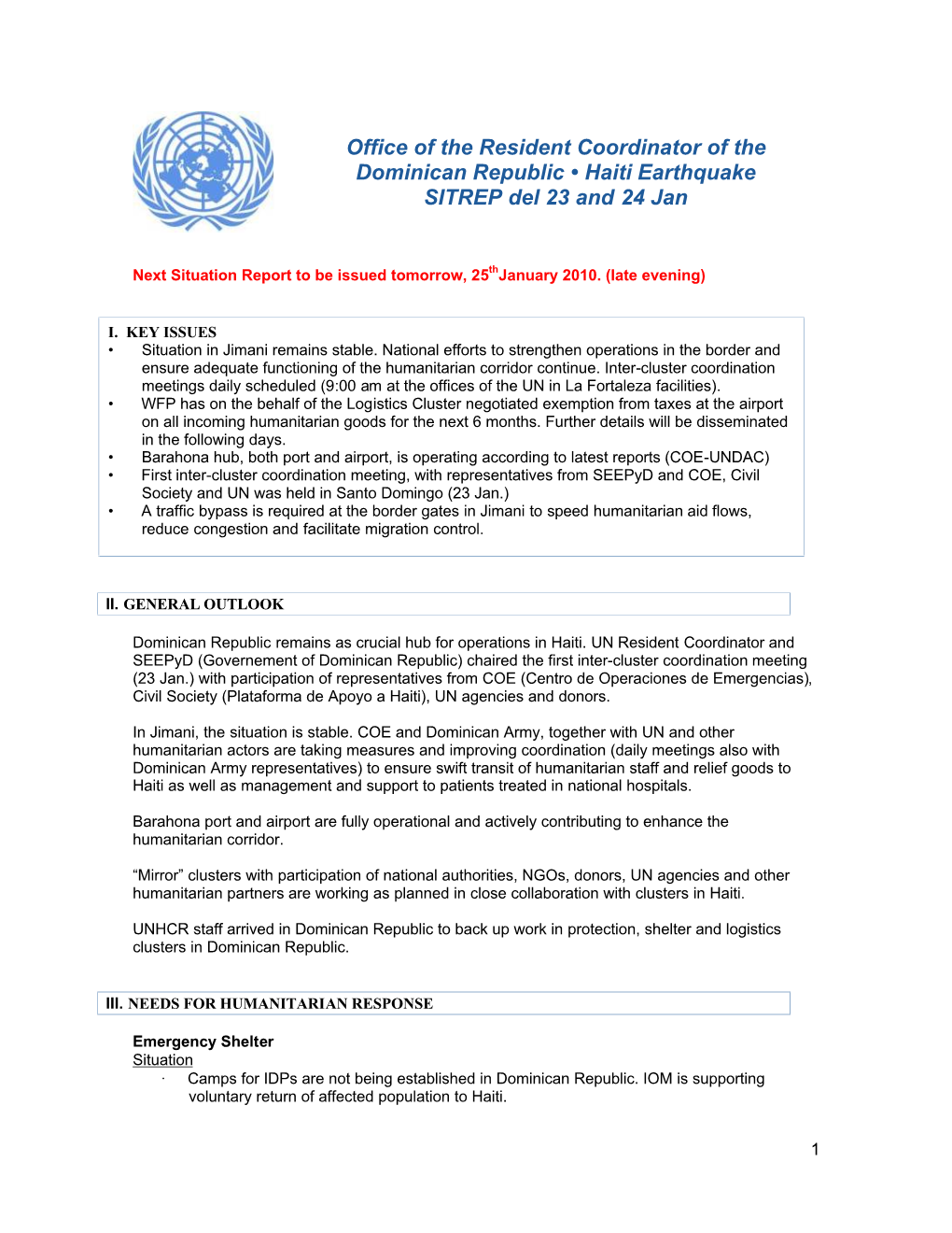 Office of the Resident Coordinator of the Dominican Republic • Haiti Earthquake SITREP Del 23 and 24 Jan