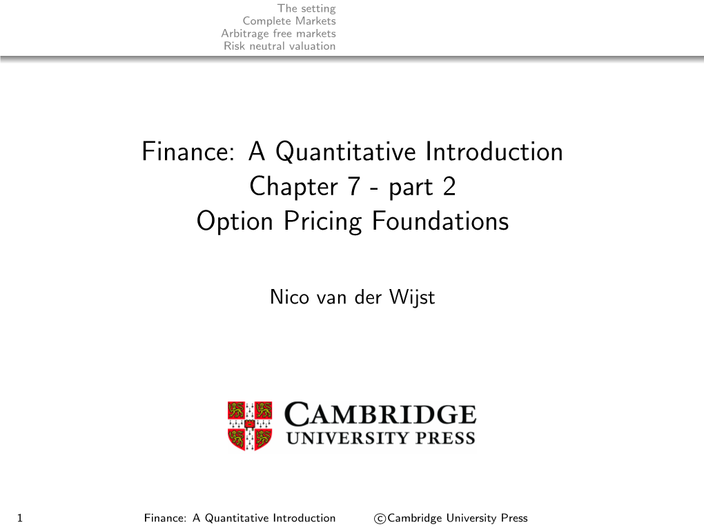 Finance: a Quantitative Introduction Chapter 7 - Part 2 Option Pricing Foundations