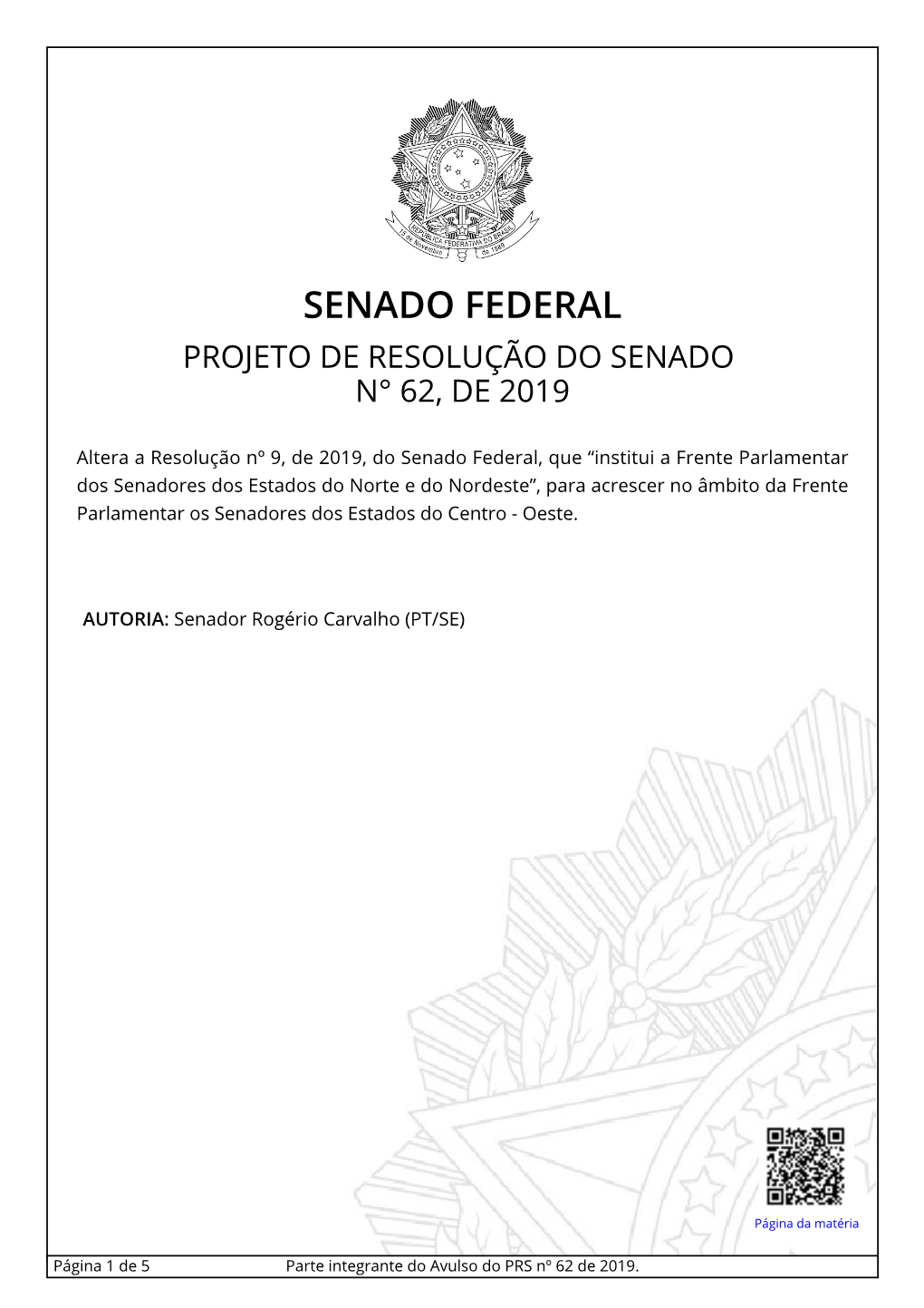 Projeto De Resolução Do Senado N° 62, De 2019