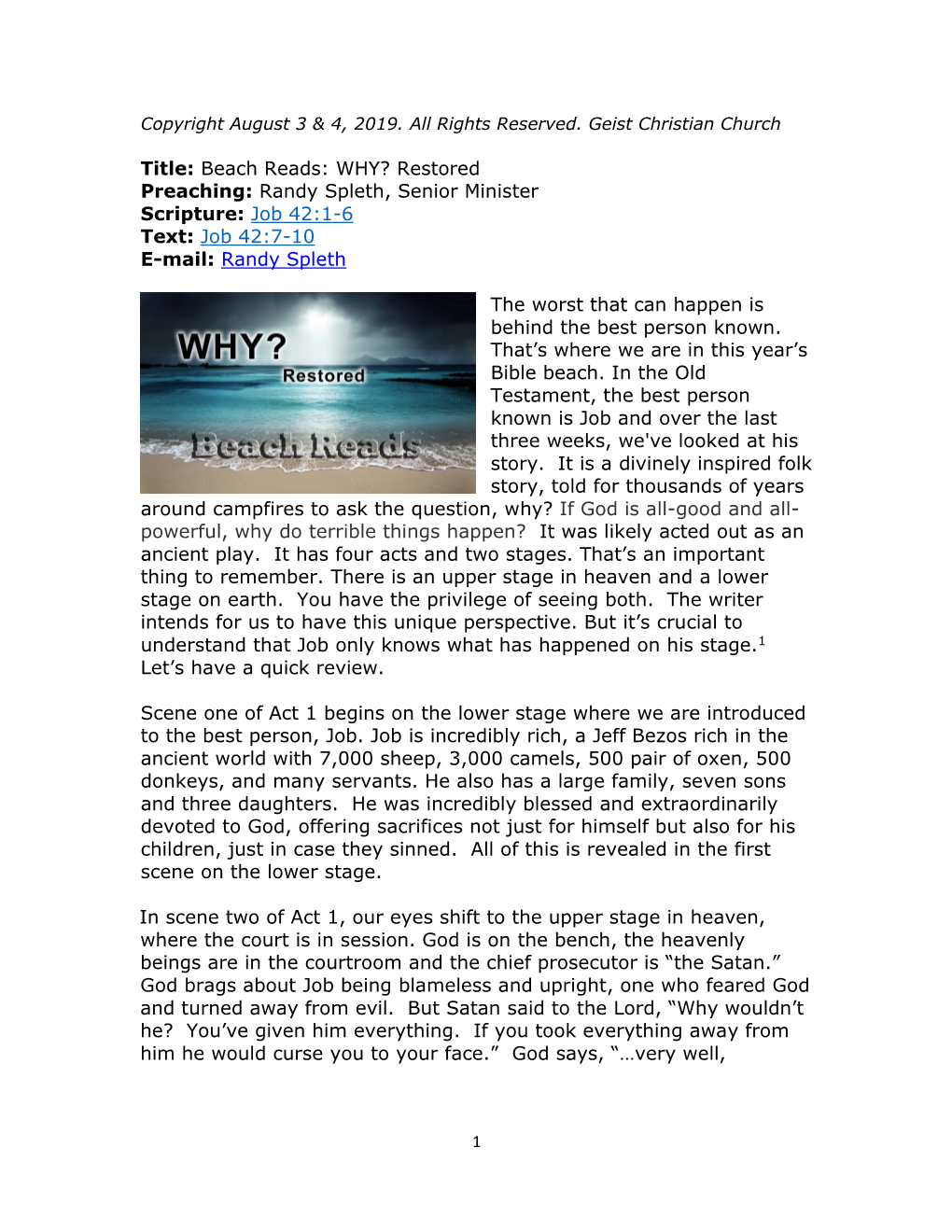 Beach Reads: WHY? Restored Preaching: Randy Spleth, Senior Minister Scripture: Job 42:1-6 Text: Job 42:7-10 E-Mail: Randy Spleth