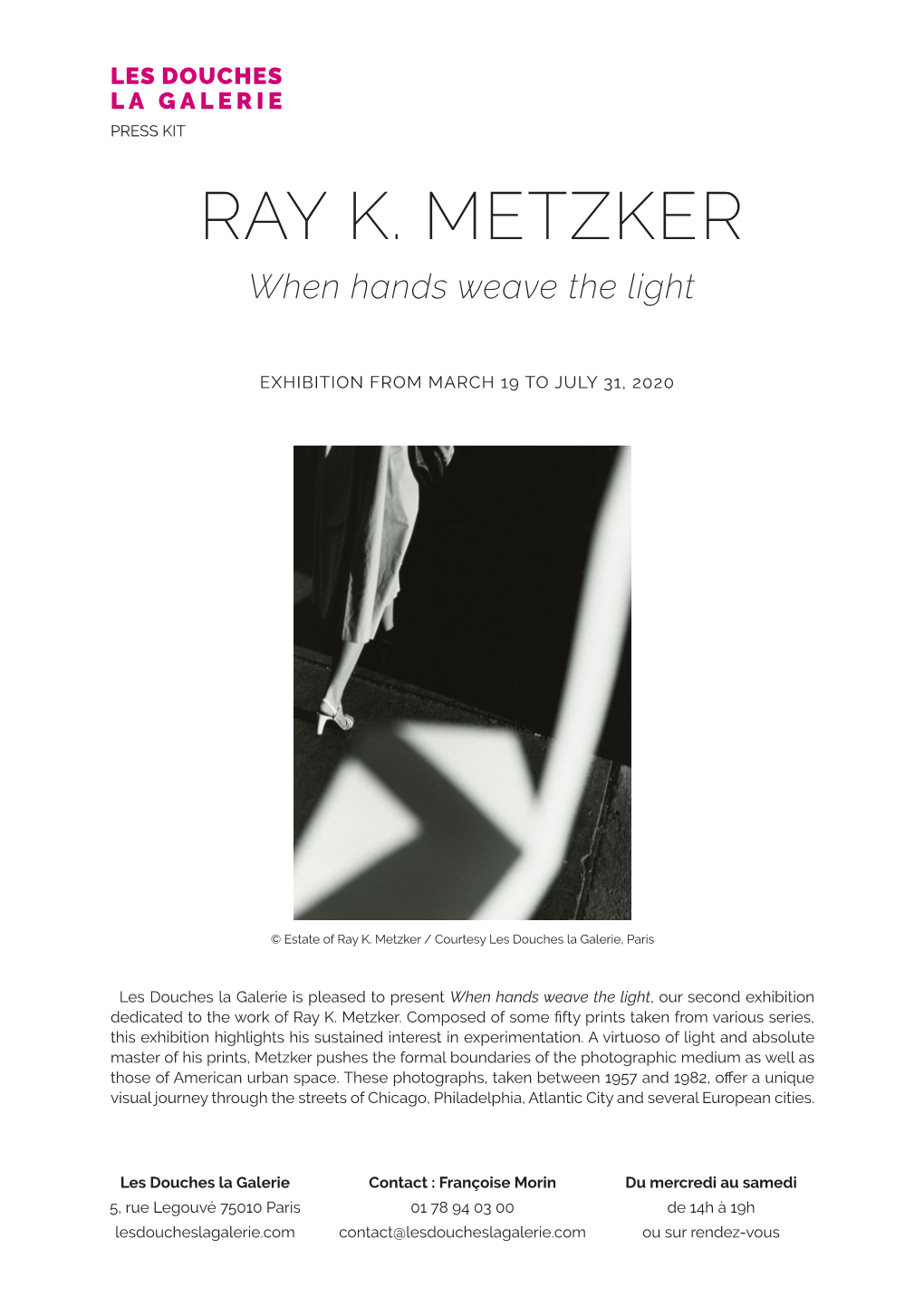 RAY K. METZKER When Hands Weave the Light