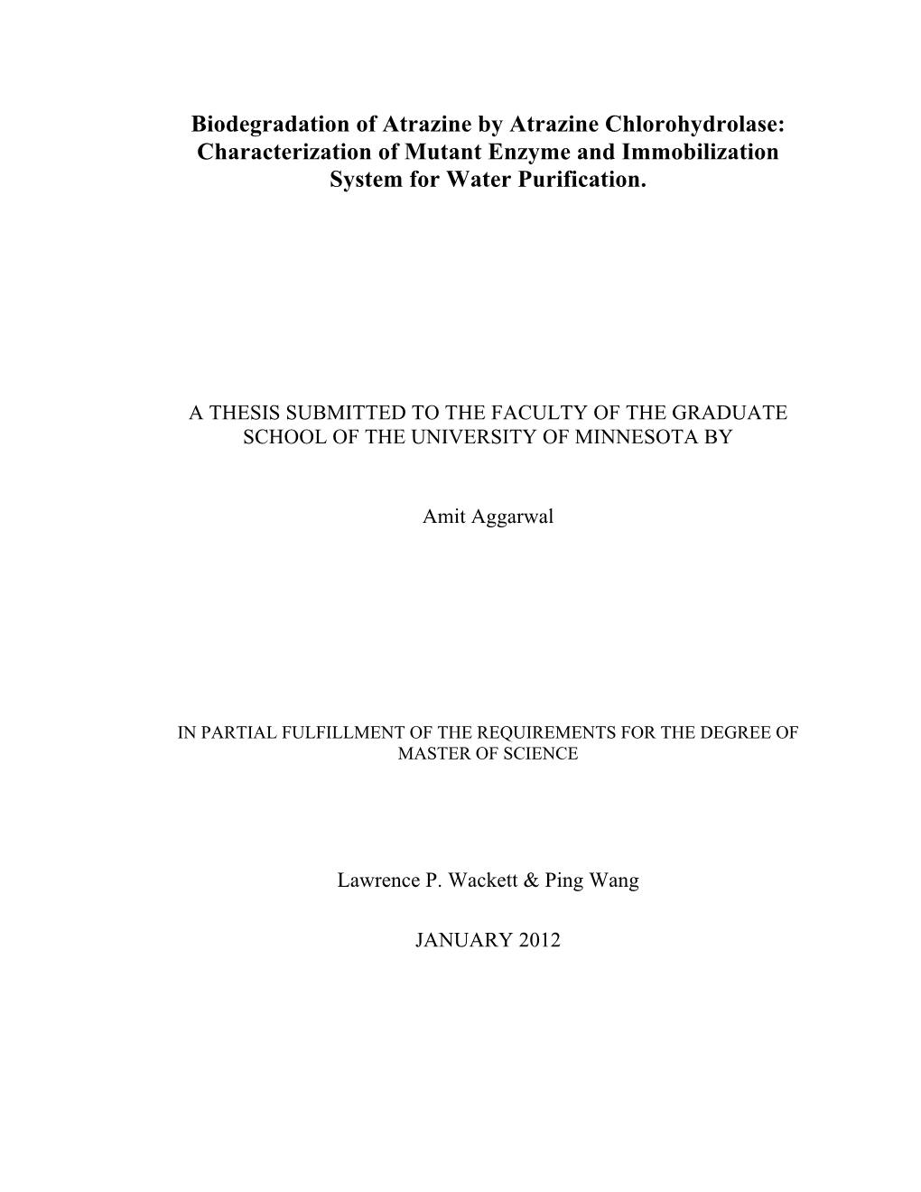 Biodegradation of Atrazine by Atrazine Chlorohydrolase: Characterization of Mutant Enzyme and Immobilization System for Water Purification