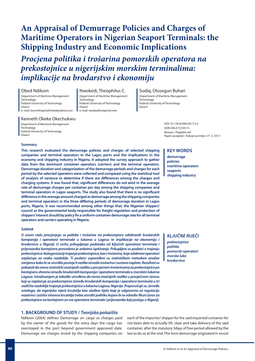 An Appraisal of Demurrage Policies and Charges of Maritime Operators