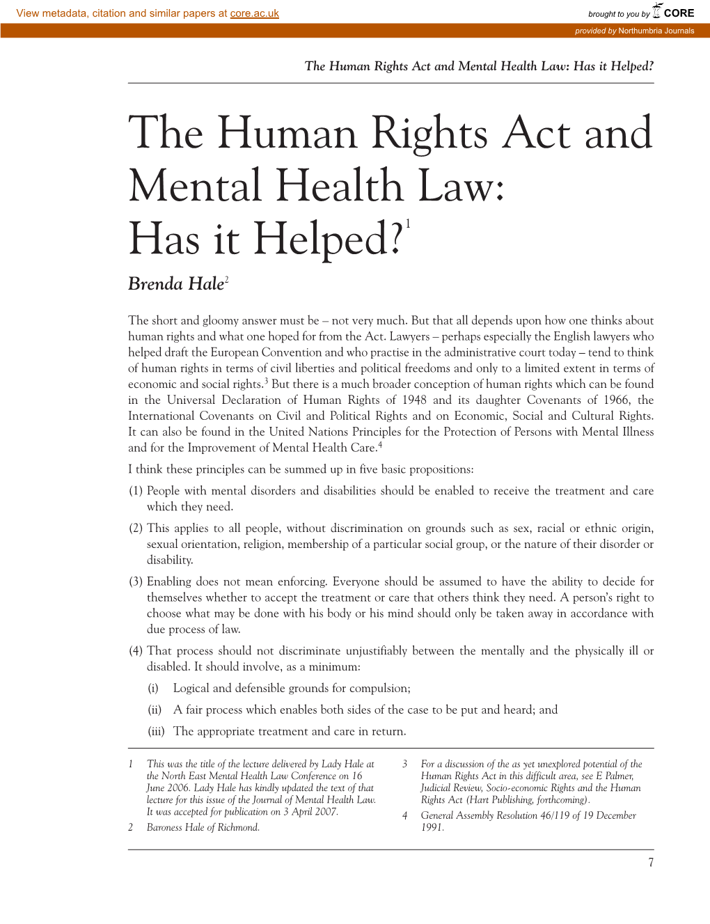 The Human Rights Act and Mental Health Law: Has It Helped? the Human Rights Act and Mental Health Law: Has It Helped?1 Brenda Hale2
