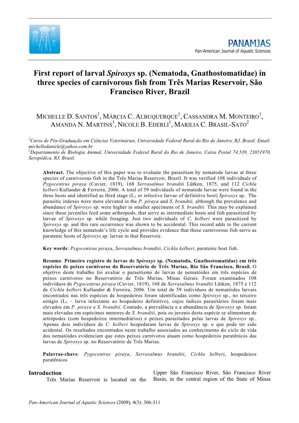 In Three Species of Carnivorous Fish from Três Marias Reservoir, São Francisco River, Brazil