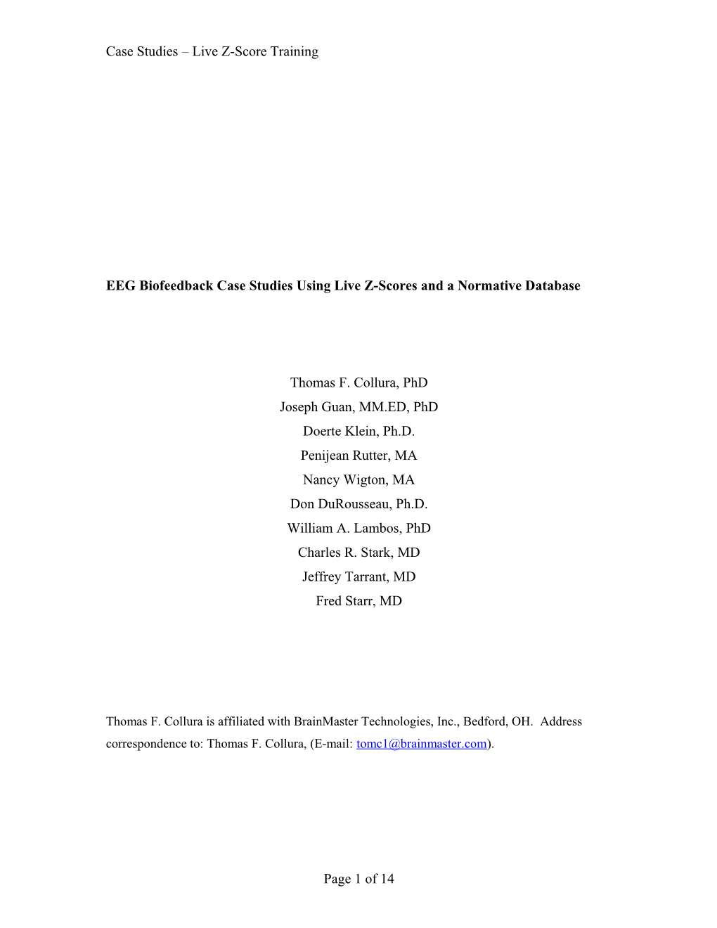 EEG Biofeedback Case Studies Using Live Z-Scores and a Normative Database