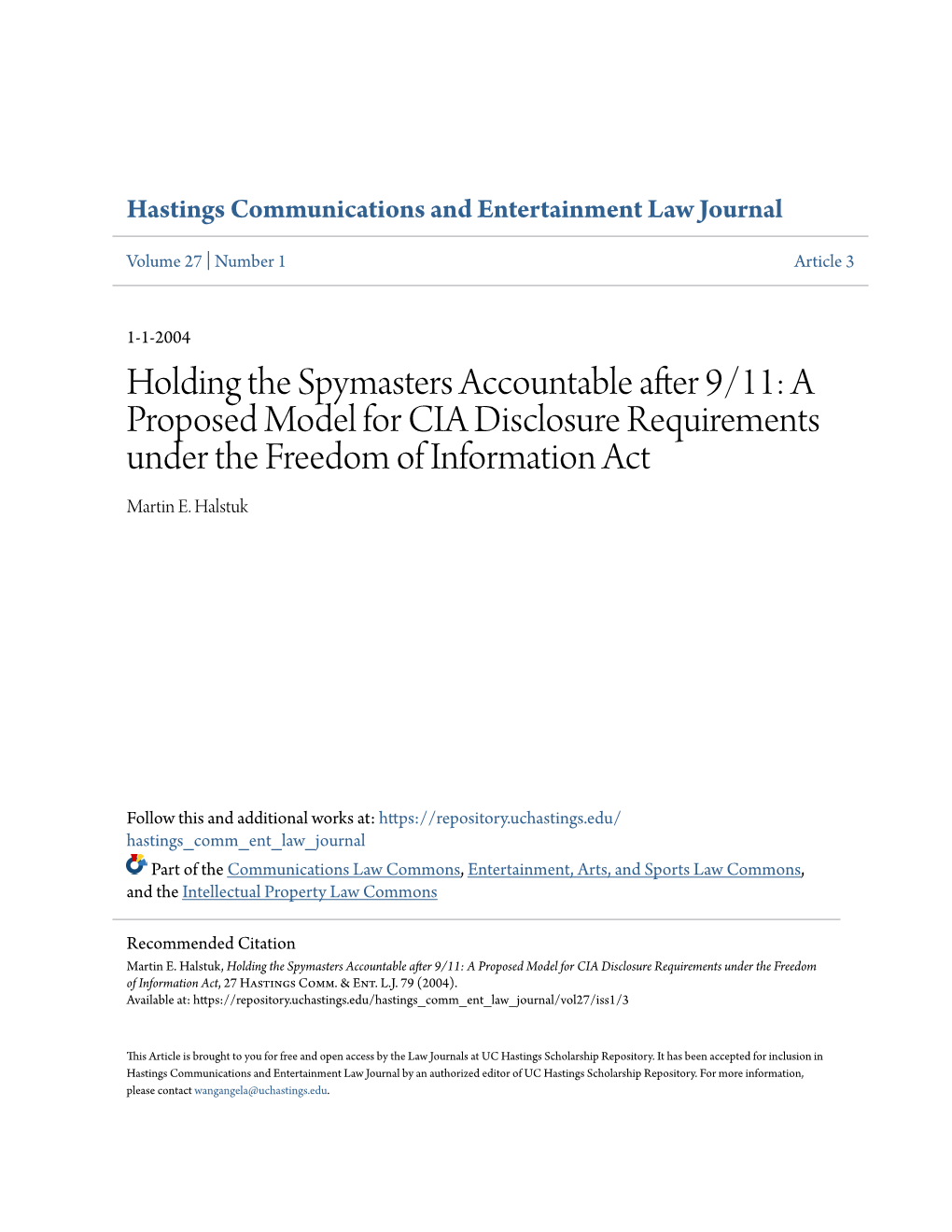 Holding the Spymasters Accountable After 9/11: a Proposed Model for CIA Disclosure Requirements Under the Freedom of Information Act Martin E