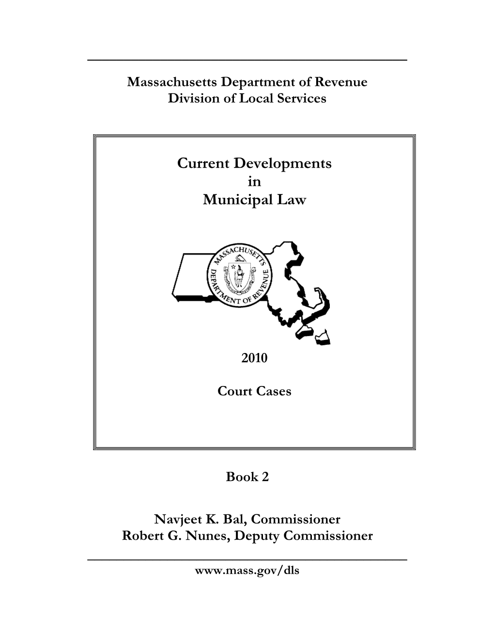 Current Developments in Municipal Law
