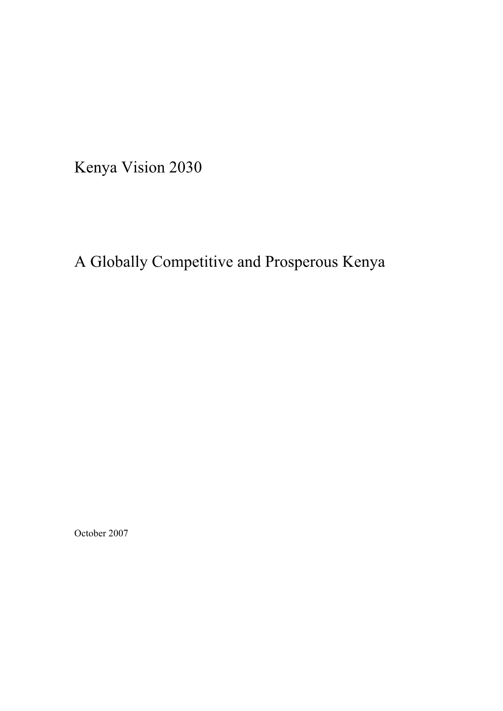 Kenya Vision 2030 a Globally Competitive and Prosperous Kenya