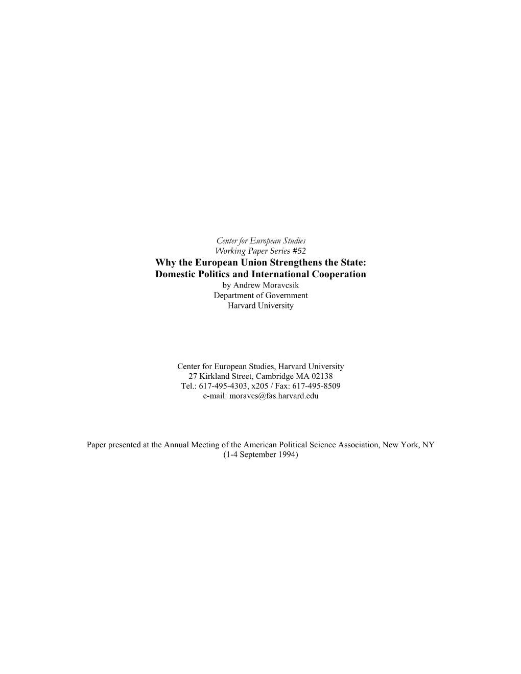 Domestic Politics and International Cooperation by Andrew Moravcsik Department of Government Harvard University