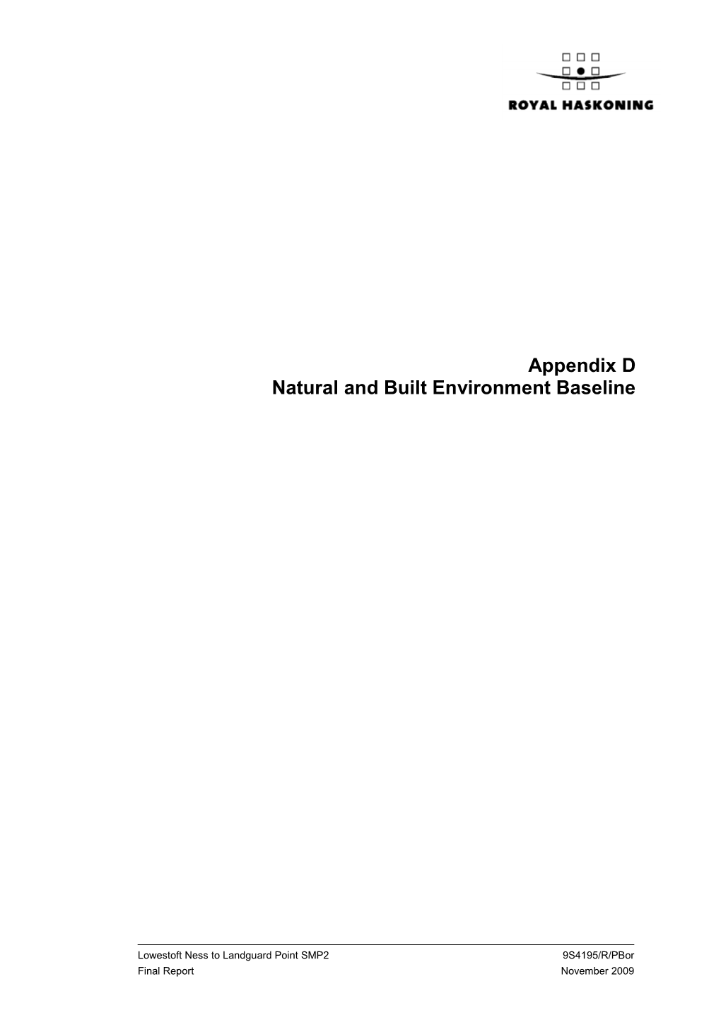 Appendix D Natural and Built Environment Baseline