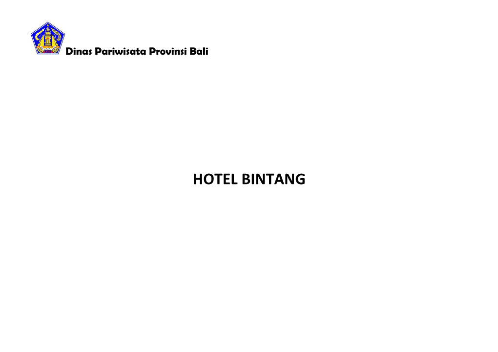 HOTEL BINTANG H O  H H H H H H H H H H H H Dinas Pariwisata Provinsi Bali