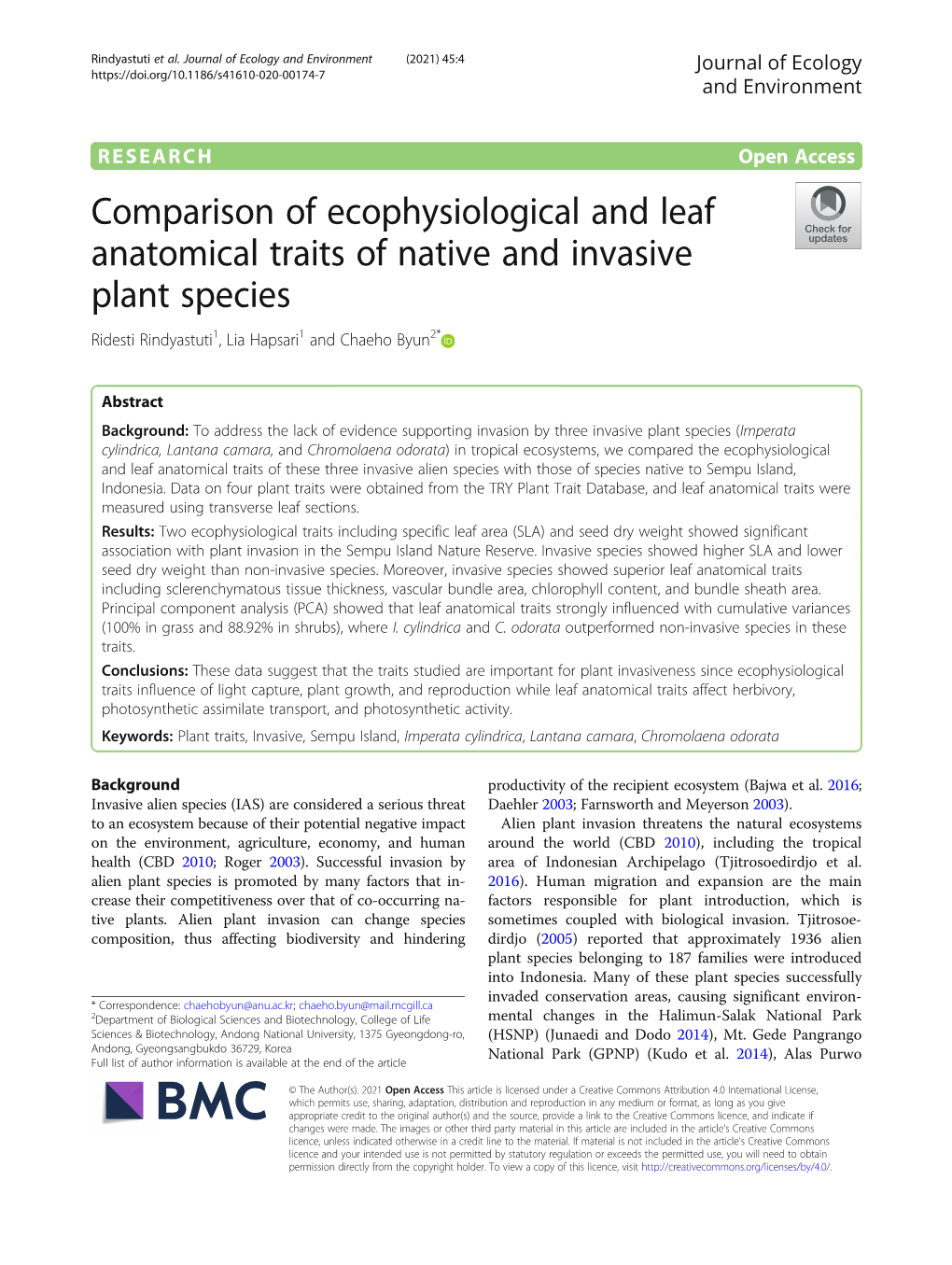 Comparison of Ecophysiological and Leaf Anatomical Traits of Native and Invasive Plant Species Ridesti Rindyastuti1, Lia Hapsari1 and Chaeho Byun2*