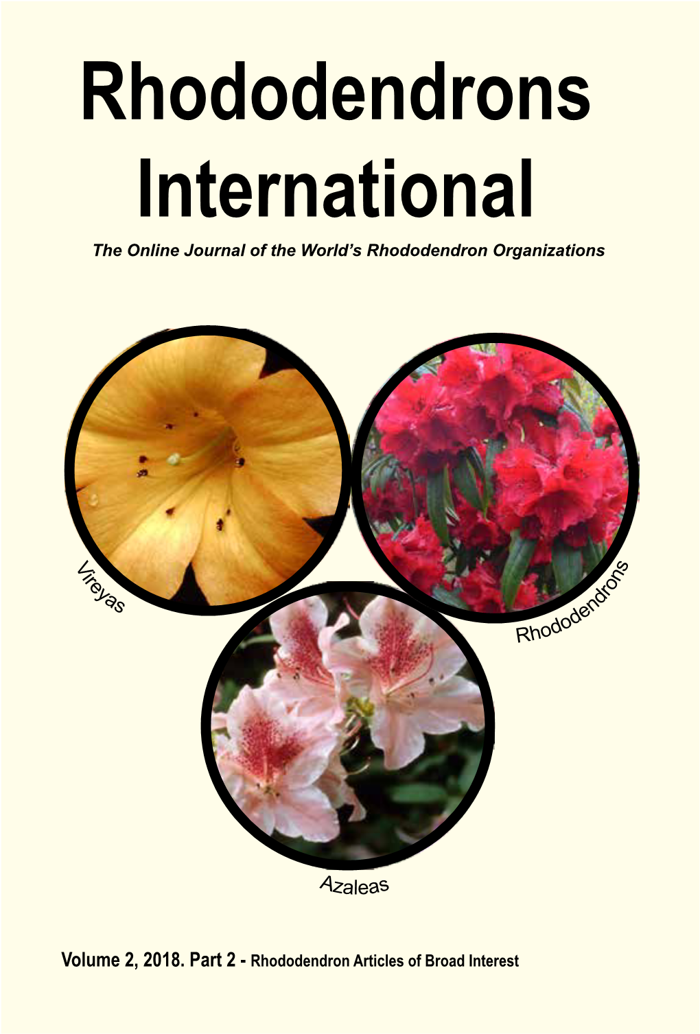 Rhododendrons International the Online Journal of the World’S Rhododendron Organizations