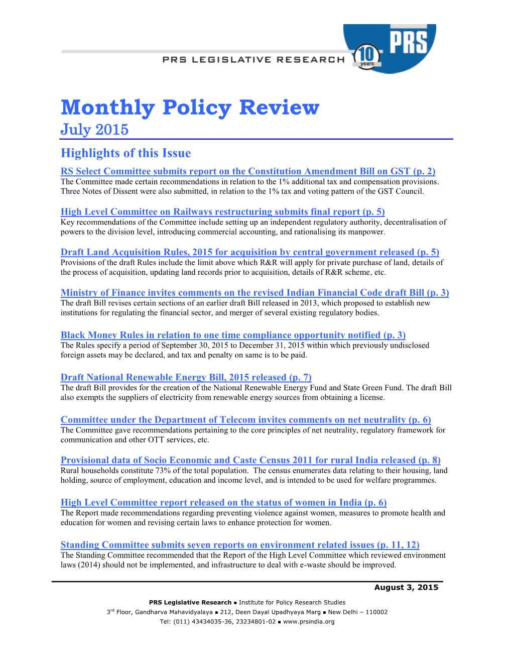 Monthly Policy Review July 2015 Highlights of This Issue RS Select Committee Submits Report on the Constitution Amendment Bill on GST (P