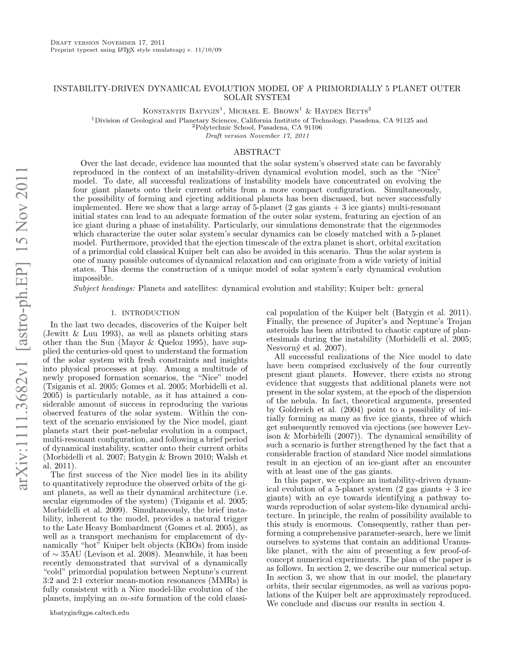 Arxiv:1111.3682V1 [Astro-Ph.EP] 15 Nov 2011 Ant Planets, As Well As Their Dynamical Architecture (I.E