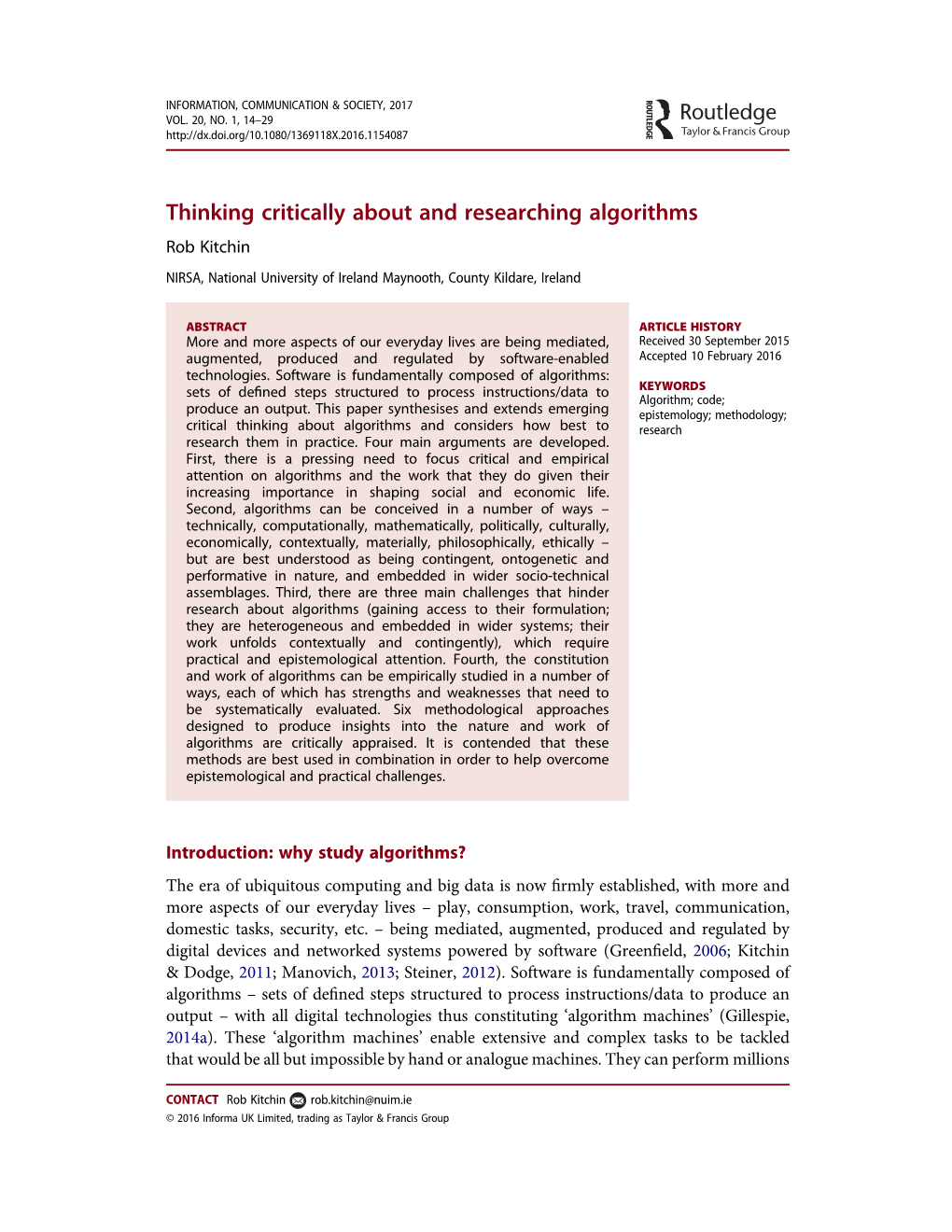 Thinking Critically About and Researching Algorithms Rob Kitchin NIRSA, National University of Ireland Maynooth, County Kildare, Ireland