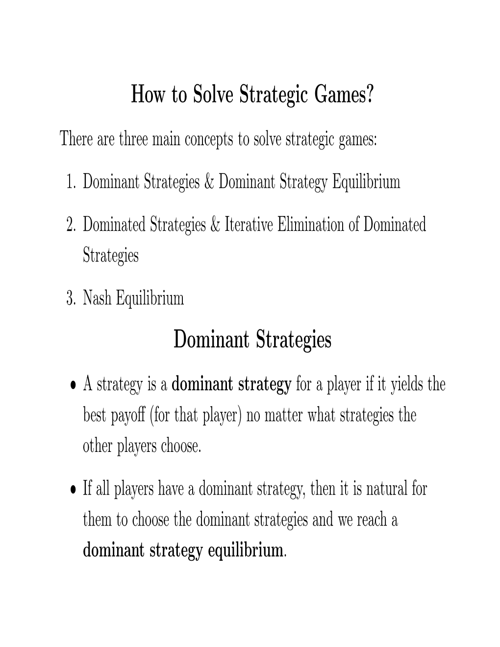 How to Solve Strategic Games? Dominant Strategies