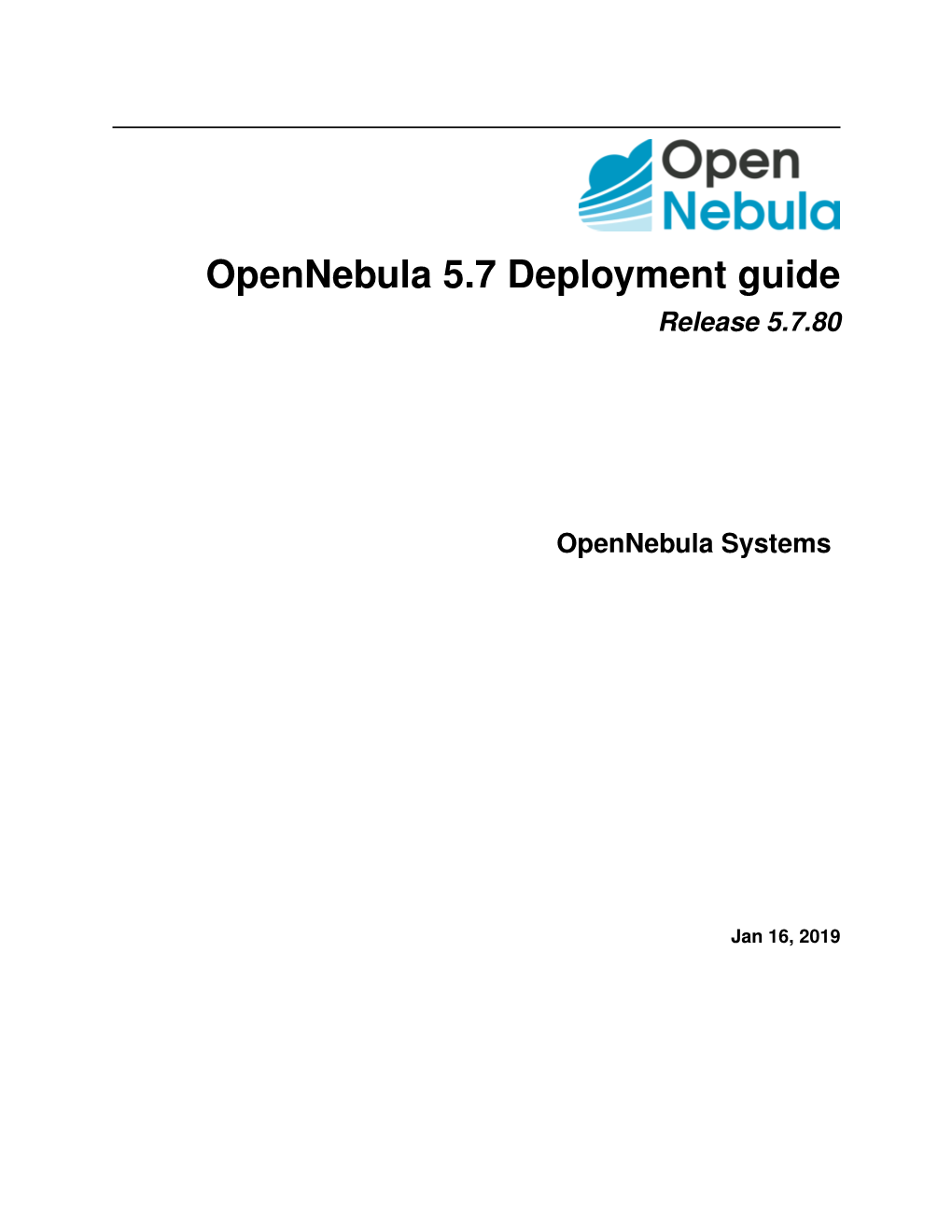 Opennebula 5.7 Deployment Guide Release 5.7.80