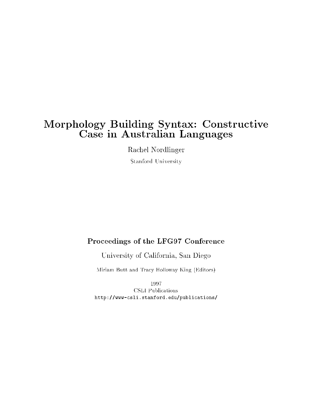Morphology Building Syntax: Constructive Case in Australian Languages