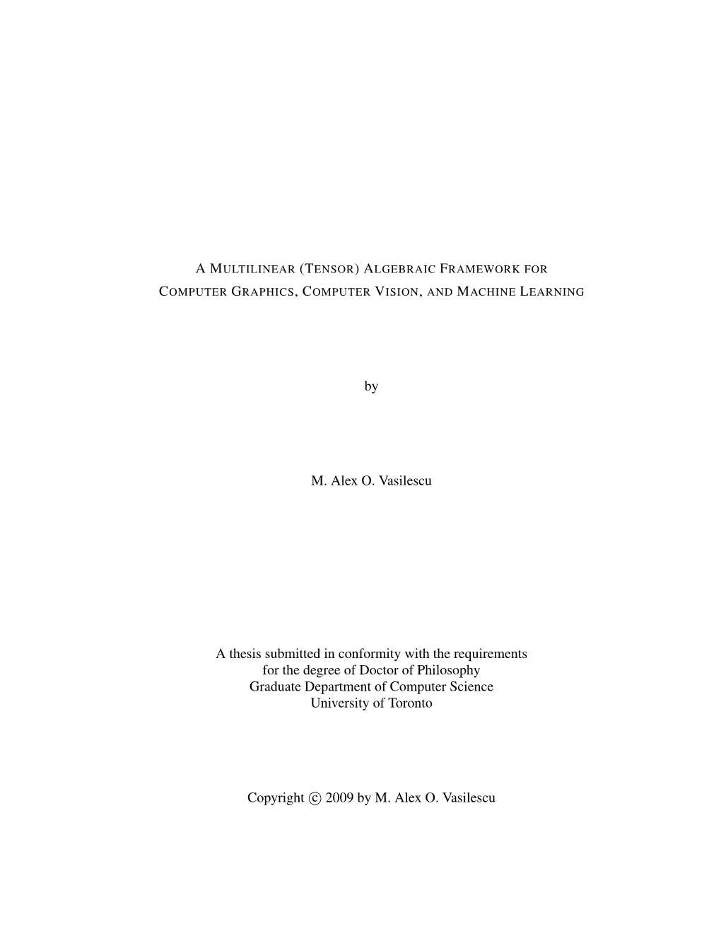 Tensor)Algebraic Frameworkfor Computer Graphics,Computer Vision, and Machine Learning