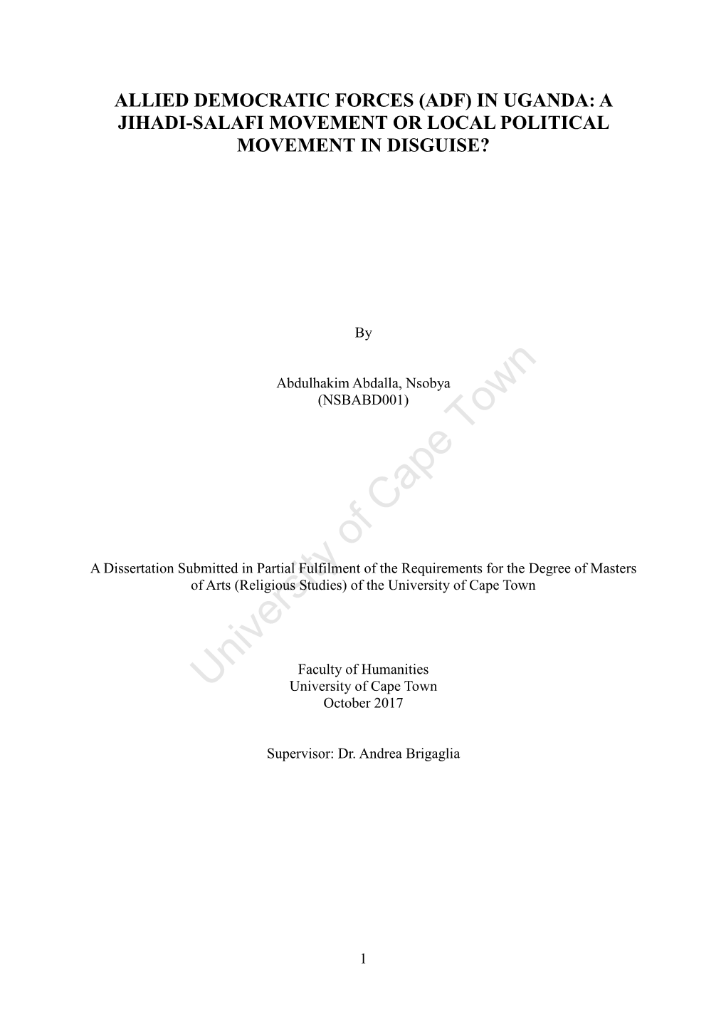 Allied Democratic Forces (Adf) in Uganda: a Jihadi-Salafi Movement Or Local Political Movement in Disguise?