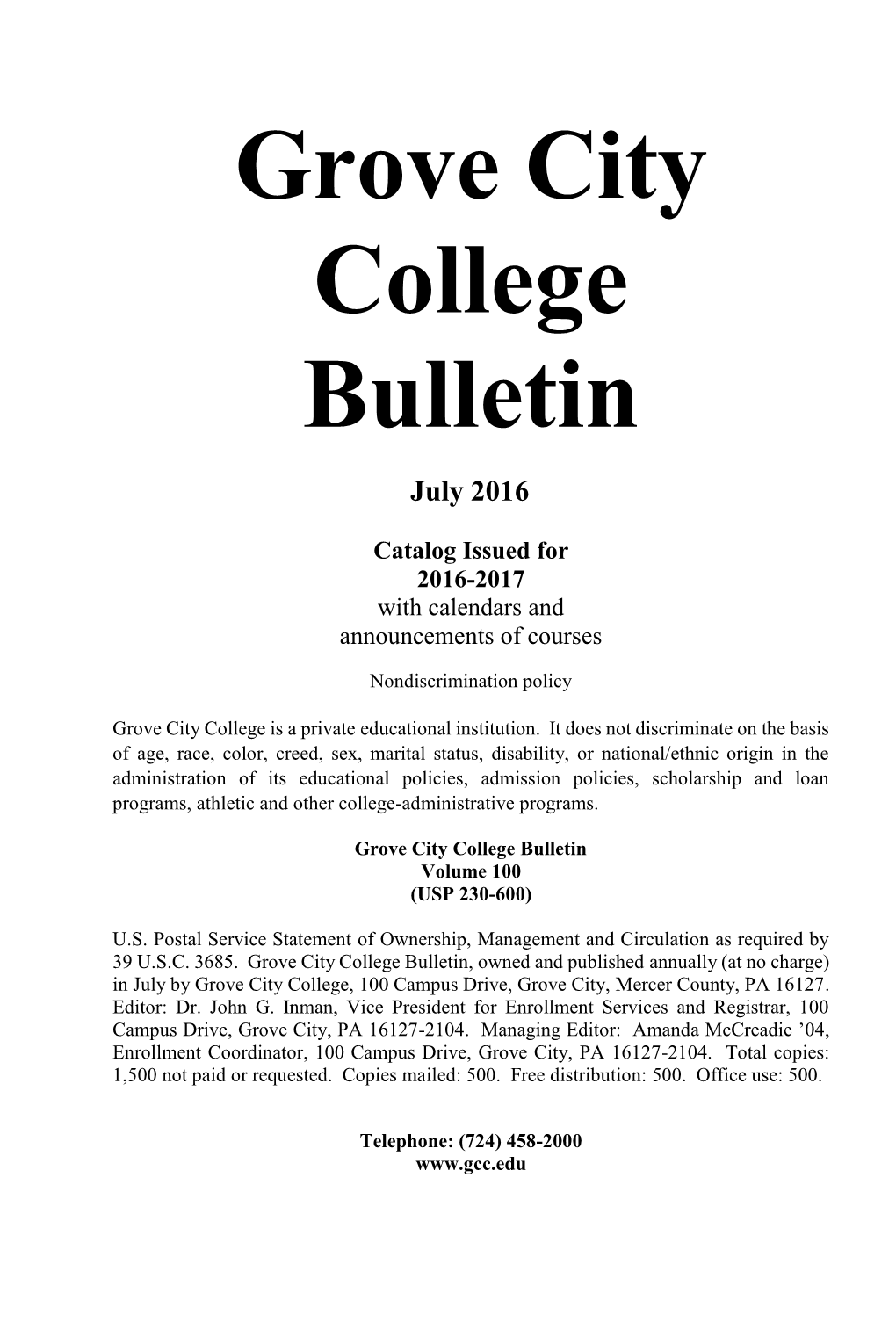 Grove City College Bulletin Volume 100 (USP 230-600)