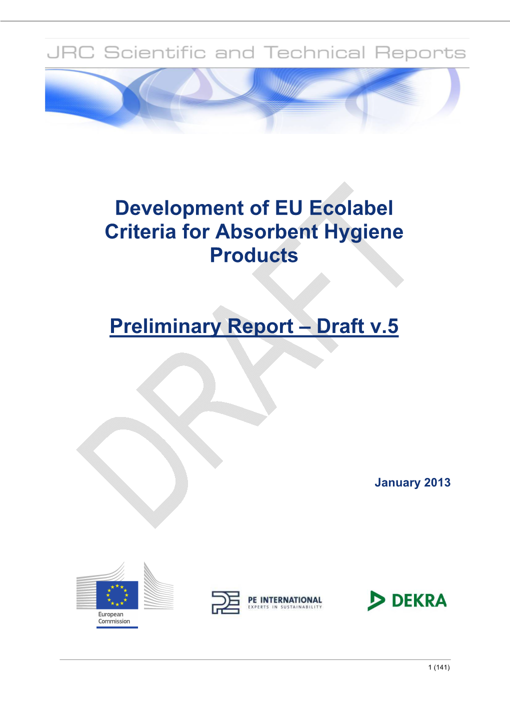 Development of EU Ecolabel Criteria for Absorbent Hygiene Products