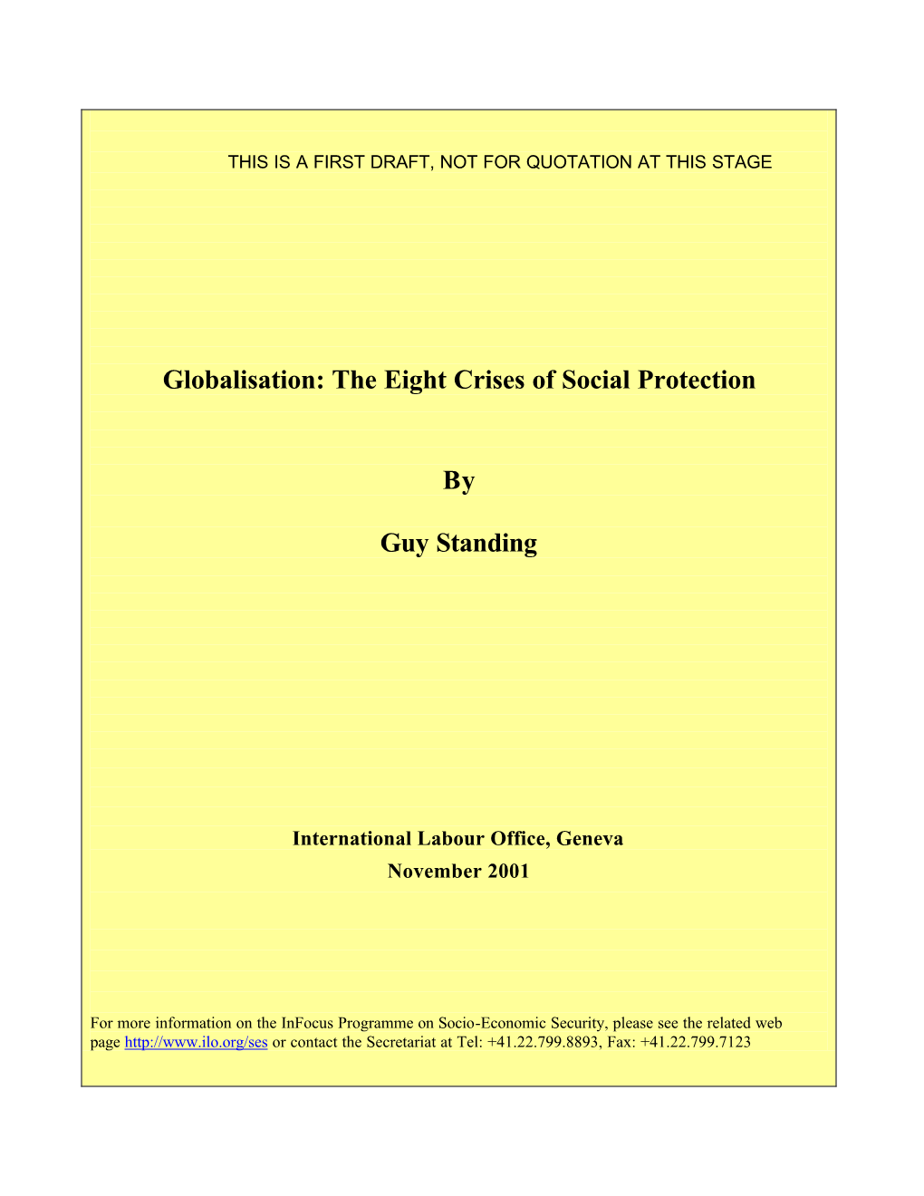 Globalisation: the Eight Crises of Social Protection by Guy Standing