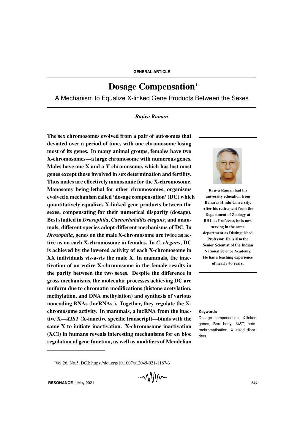 Dosage Compensation∗ a Mechanism to Equalize X-Linked Gene Products Between the Sexes