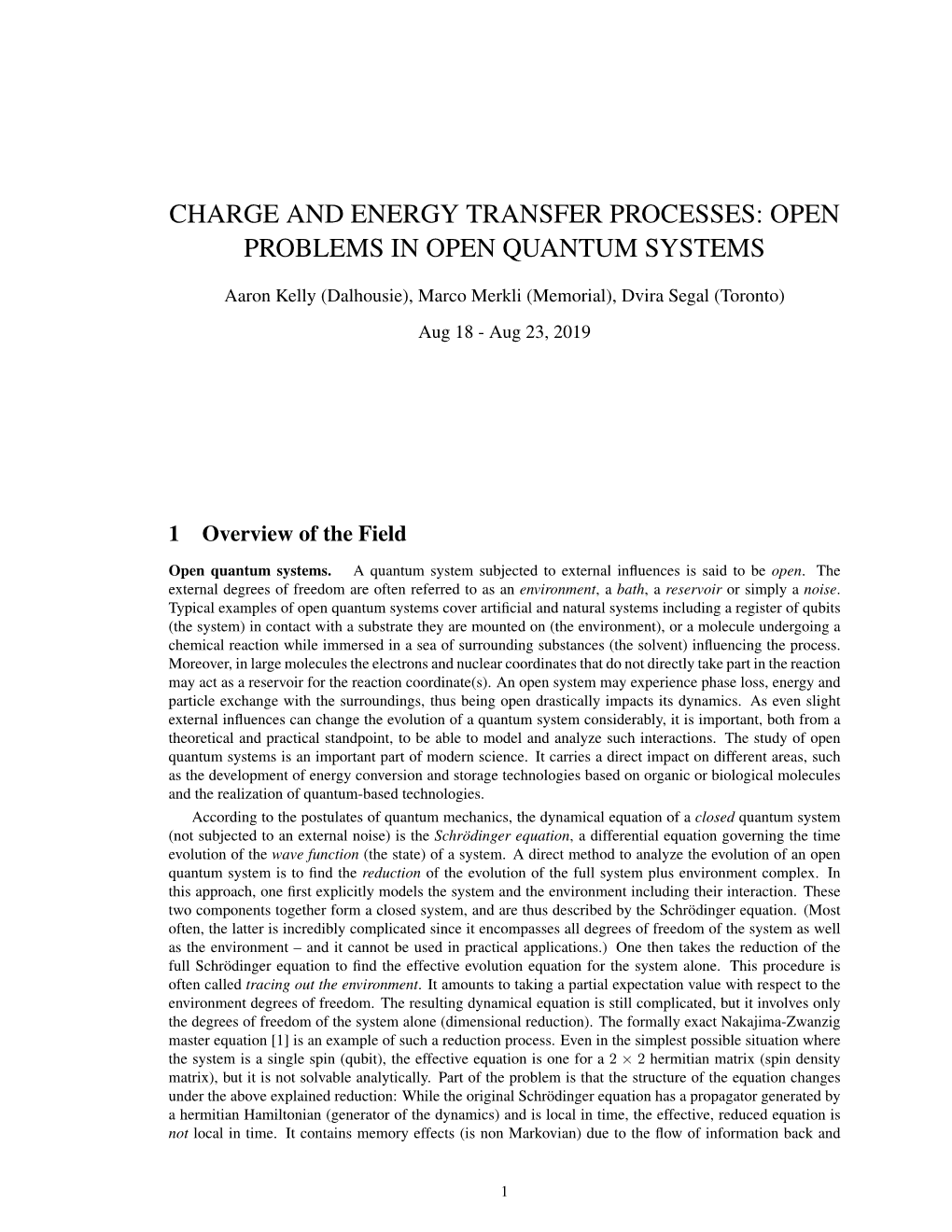 Charge and Energy Transfer Processes: Open Problems in Open Quantum Systems