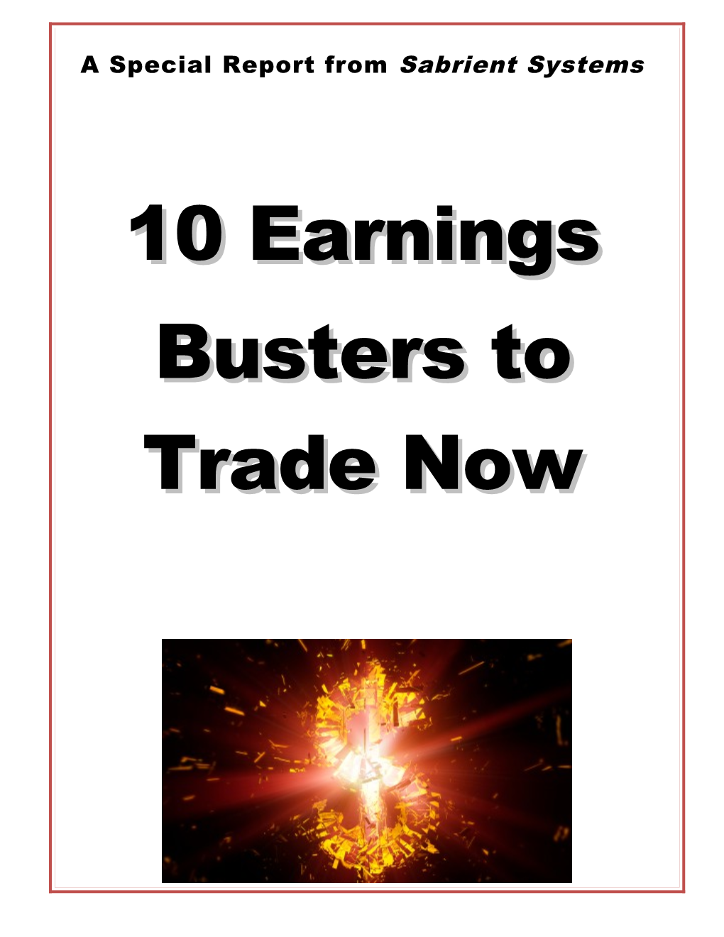 10 Earnings Busters to Trade Now