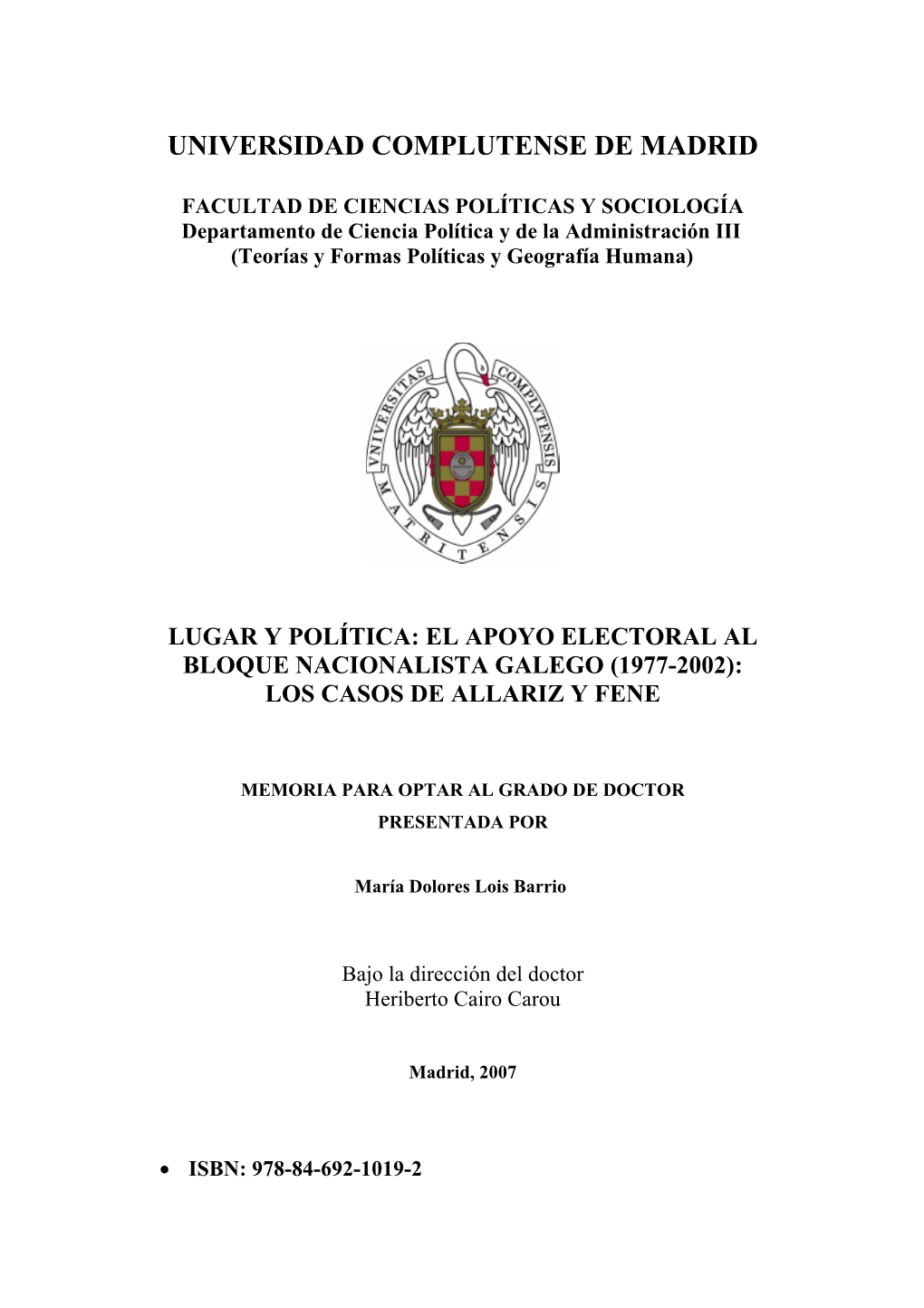 Lugar Y Política: El Apoyo Electoral Al Bloque Nacionalista Galego (1977-2002): Los Casos De Allariz Y Fene