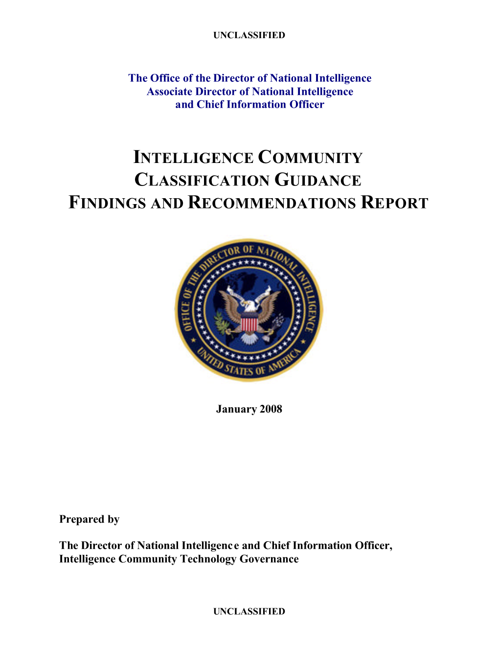 Intelligence Community Classification Guidance Findings and Recommendations Report