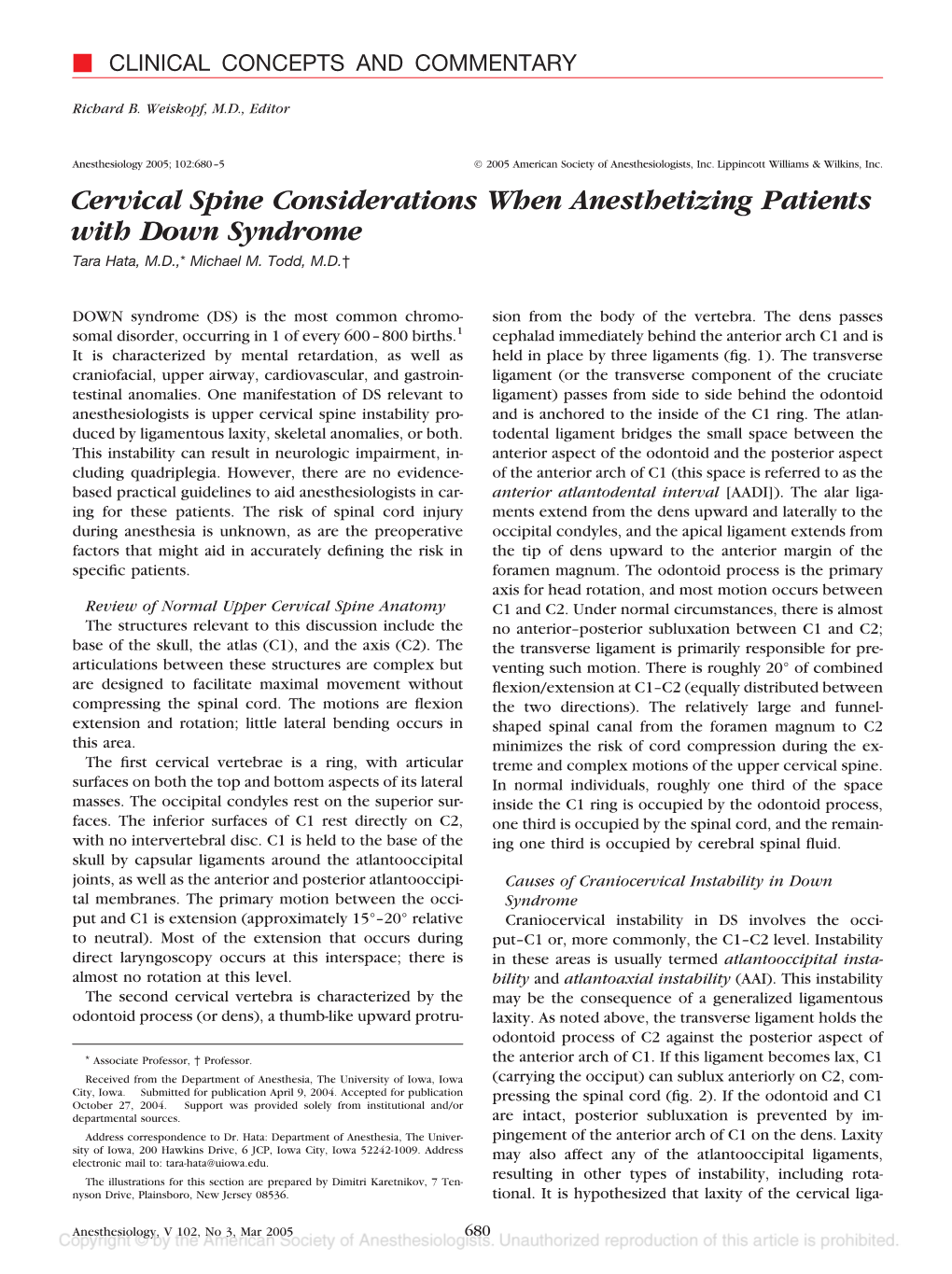 Cervical Spine Considerations When Anesthetizing Patients with Down Syndrome Tara Hata, M.D.,* Michael M