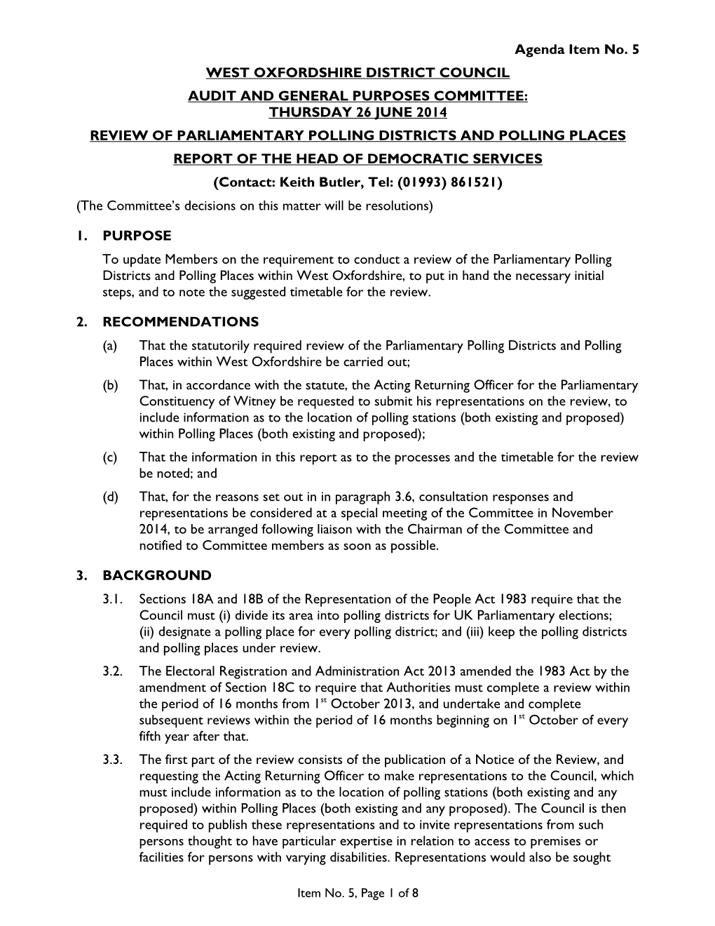 Agenda Item No. 5 WEST OXFORDSHIRE DISTRICT COUNCIL AUDIT and GENERAL PURPOSES COMMITTEE: THURSDAY 26 JUNE 2014 REVIEW of PARL