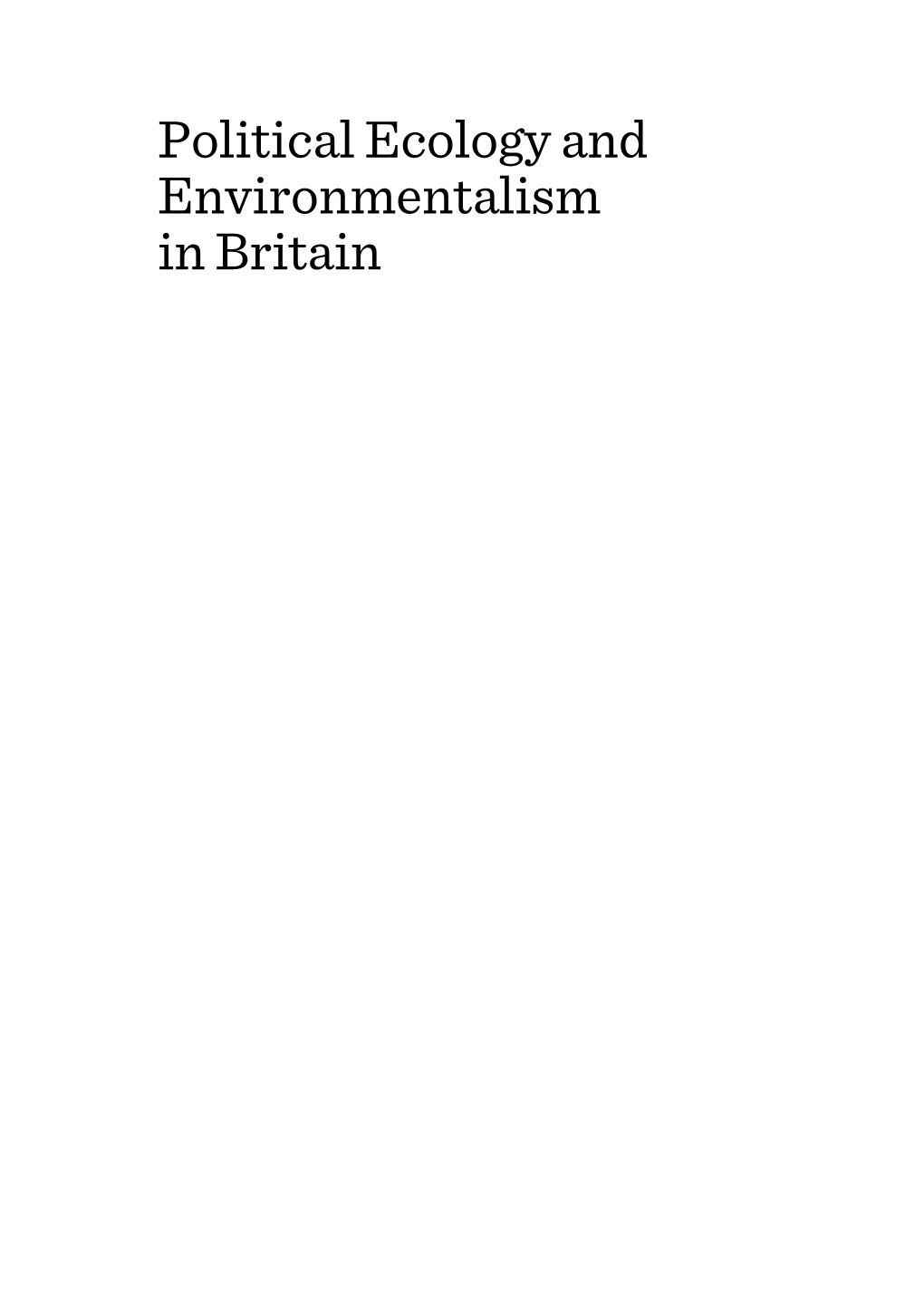 Political Ecology and Environmentalism in Britain