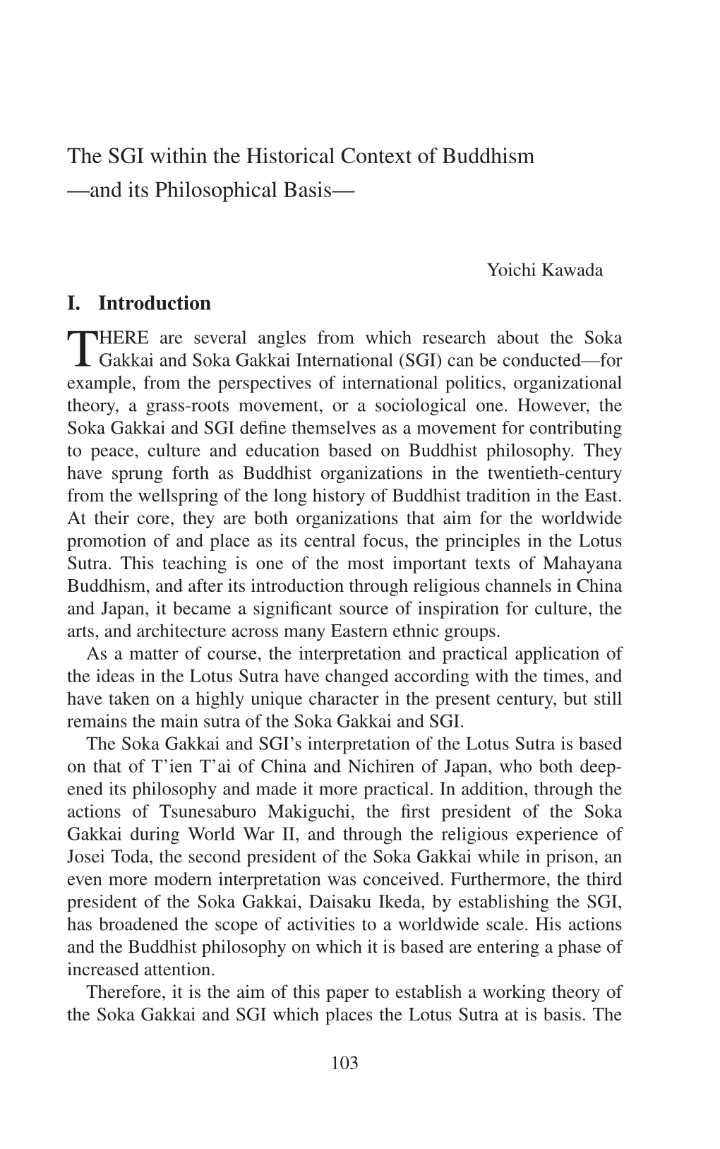 The SGI Within the Historical Context of Buddhism —And Its Philosophical Basis—