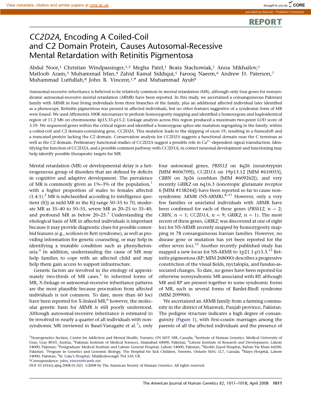 REPORT CC2D2A, Encoding a Coiled-Coil and C2 Domain Protein, Causes Autosomal-Recessive Mental Retardation with Retinitis Pigmentosa