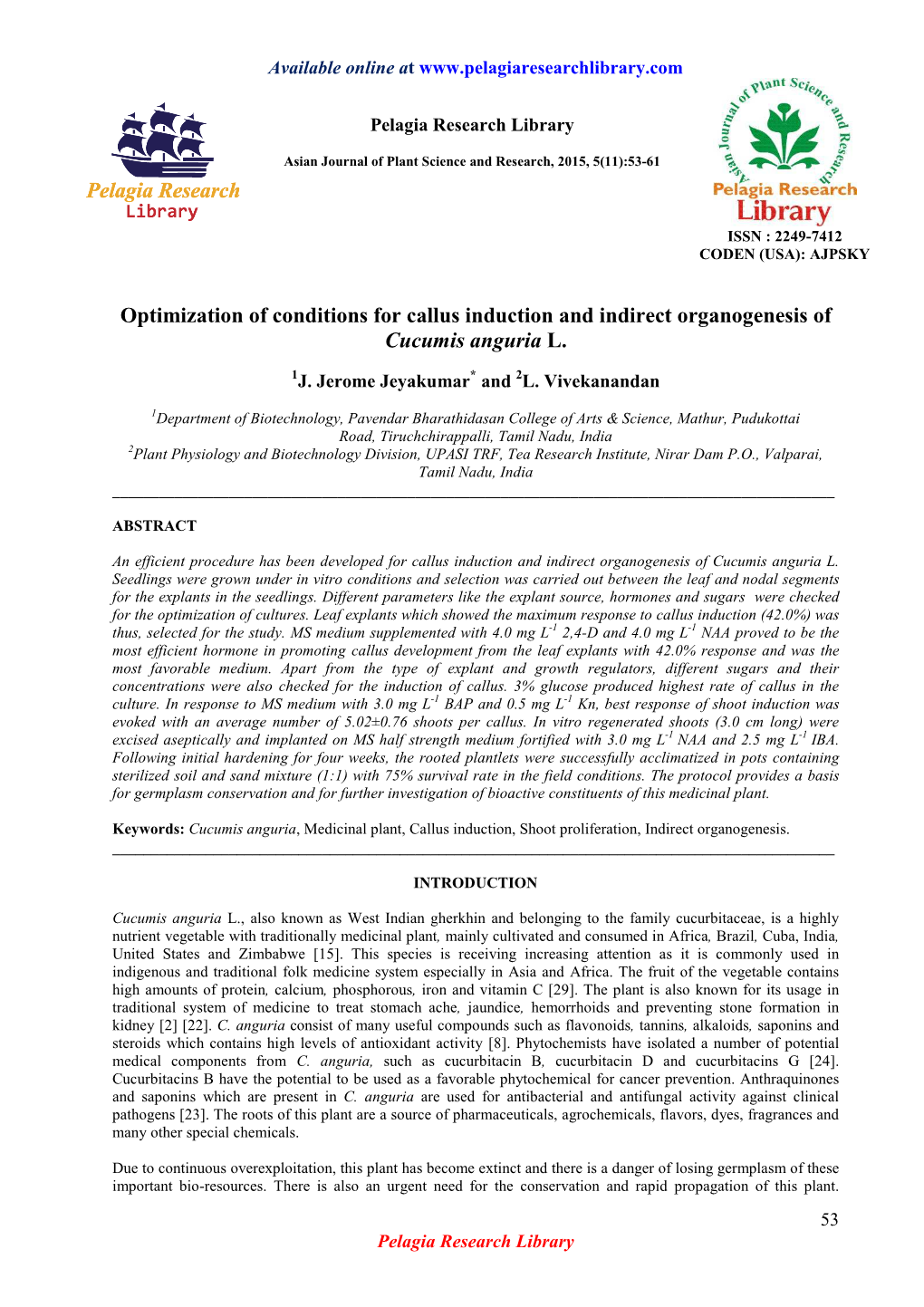 Optimization of Conditions for Callus Induction and Indirect Organogenesis of Cucumis Anguria L