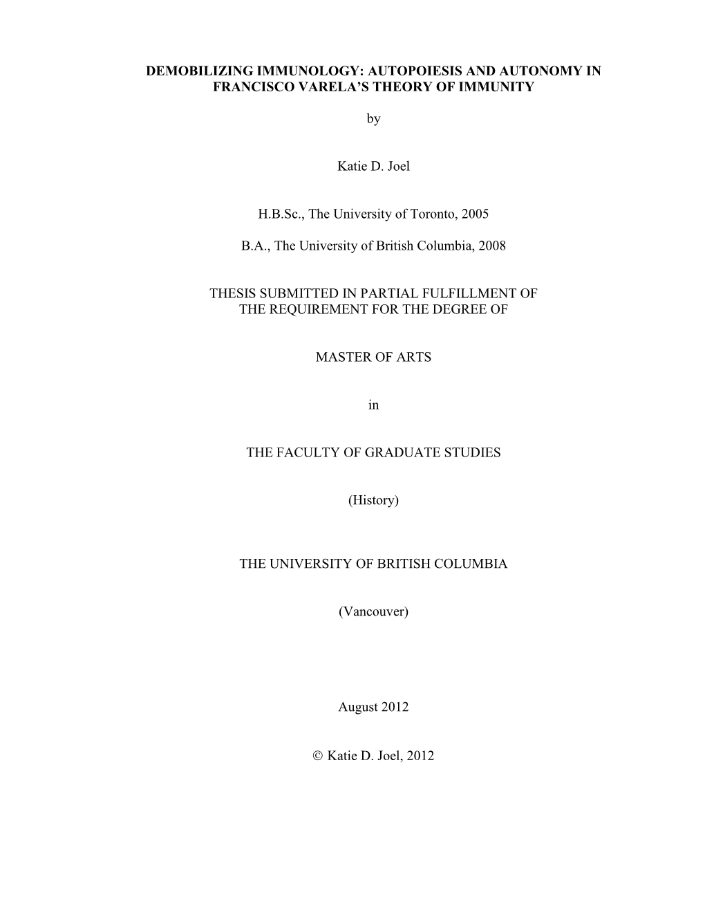 Autopoiesis and Autonomy in Francisco Varela's Theory