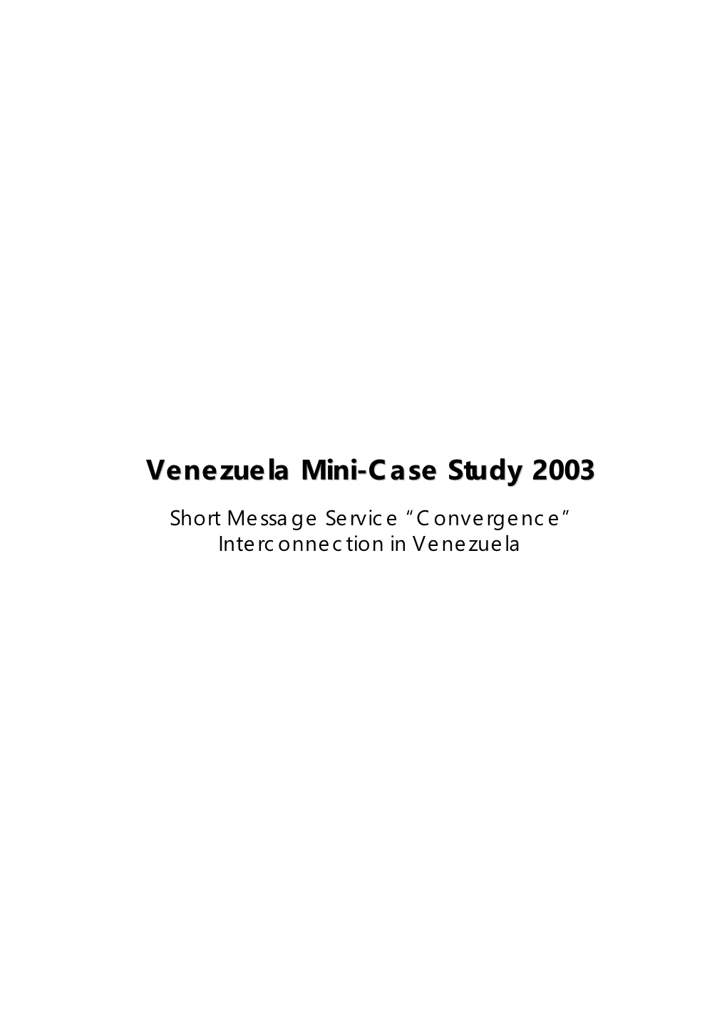 Venezuela Mini-Case Study 2003