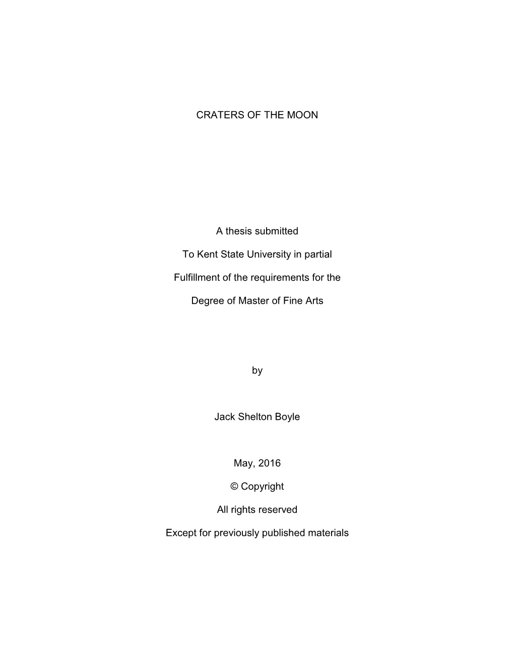 CRATERS of the MOON a Thesis Submitted to Kent State University