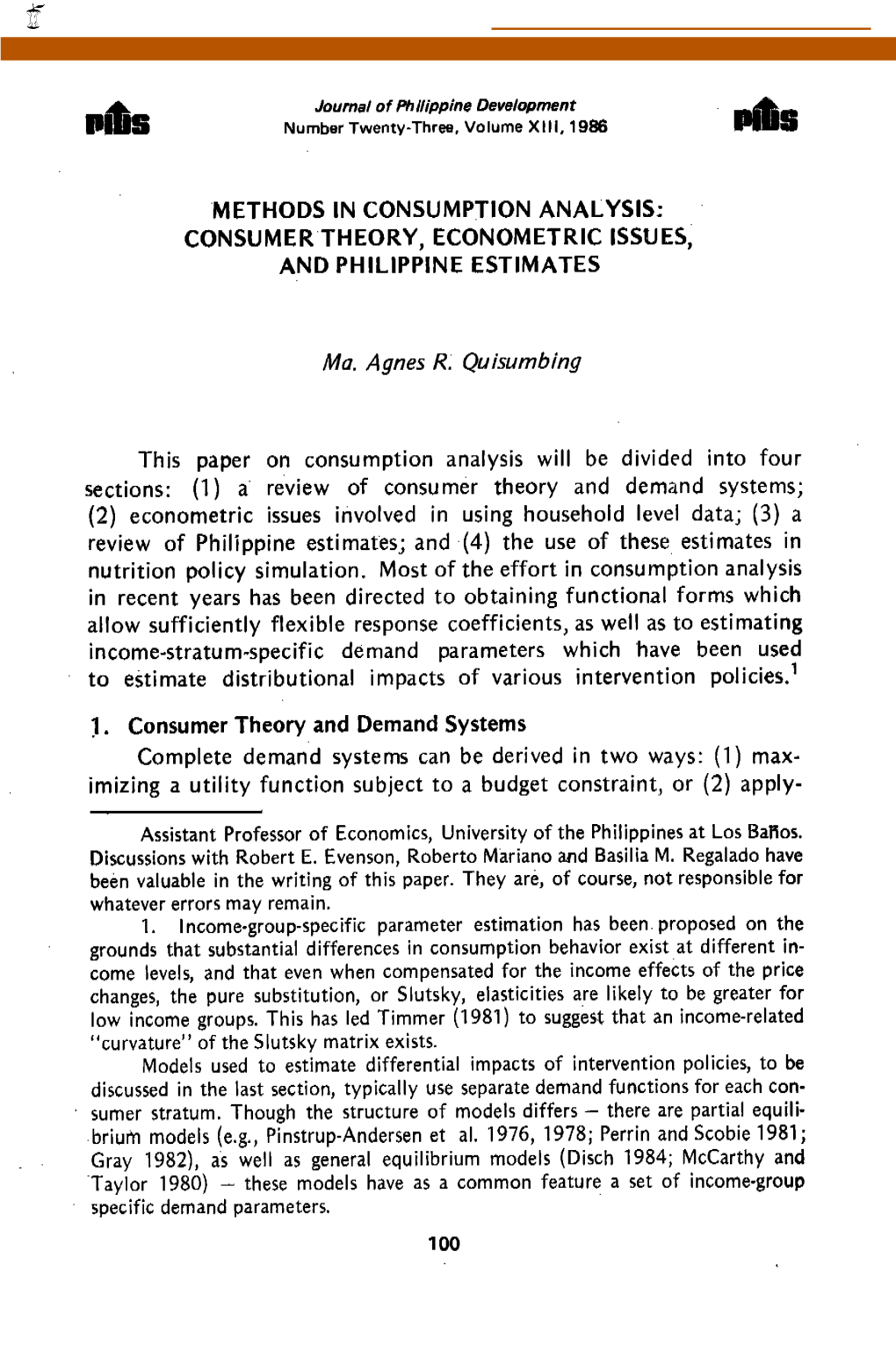 METHODS in CONSUMPTION ANALYSIS: CONSUMERTHEORY, ECONOMETRIC ISSUESI and PHILIPPINE ESTIMATES Ma. Agnes R Quisurnbing This Paper