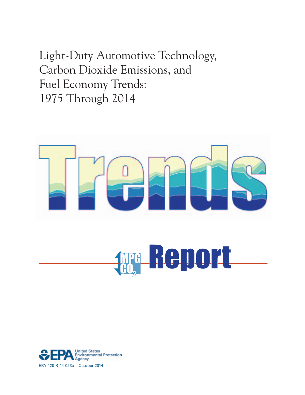 Light-Duty Automotive Technology, Carbon Dioxide Emissions And