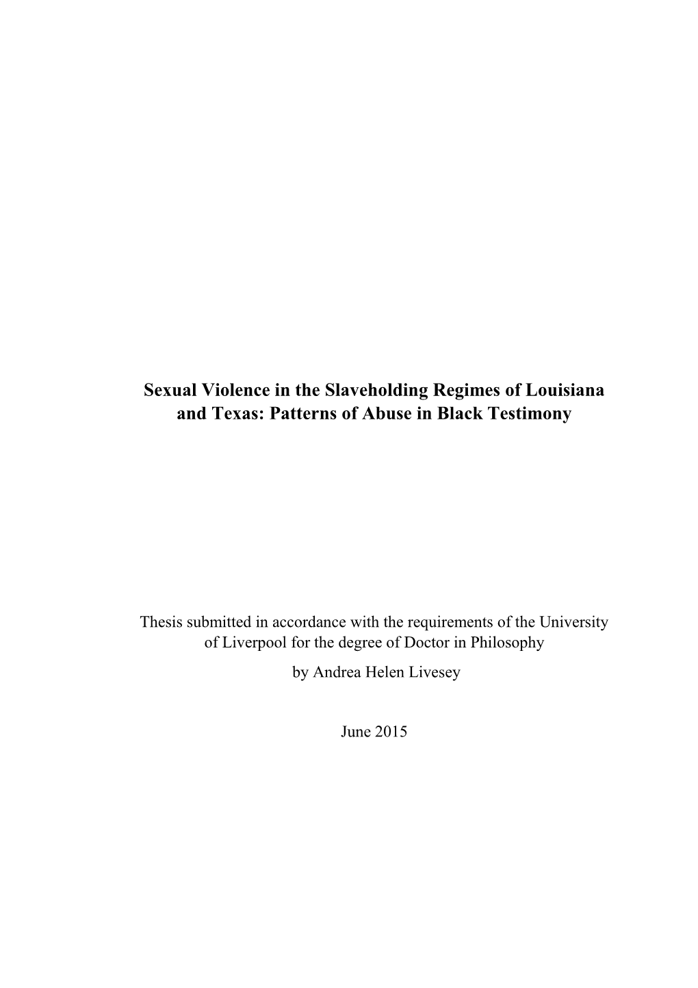 Sexual Violence in the Slaveholding Regimes of Louisiana and Texas: Patterns of Abuse in Black Testimony