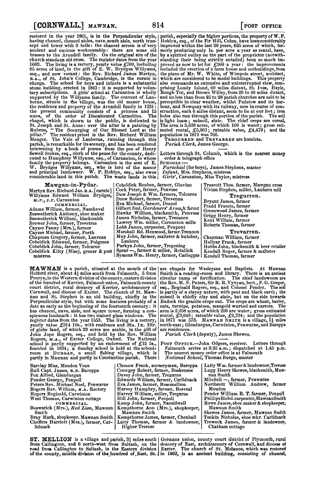 [CORNWALL.] MAWNAN. 814 [POST OFFICE Restored in the Year 1861, Is in the Perpendicular Style, Parish, Especially the Higher Porti(Lns, the Propertyofw