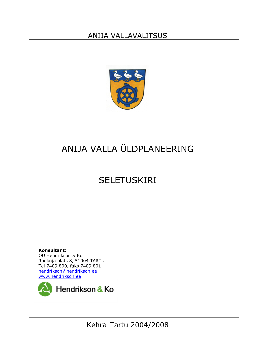 Anija Valla Üldplaneering Seletuskiri