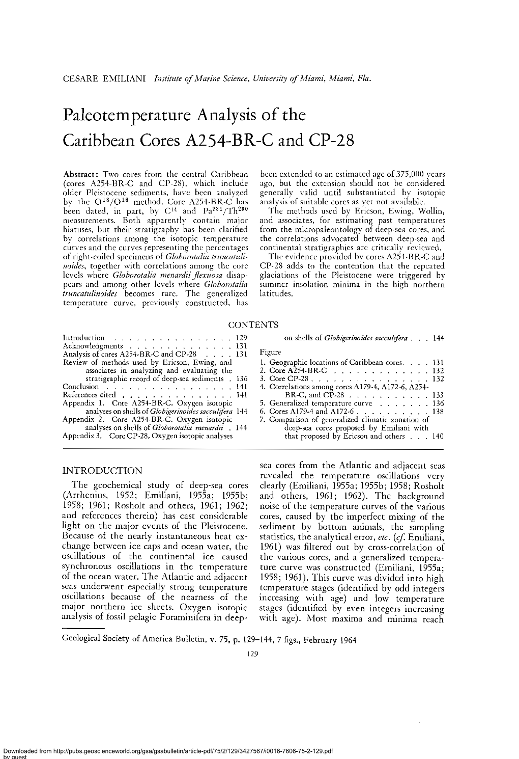 CESARE EMILIANI Institute of Marine Science, University of Miami, Miami, Fla. Paleotemperature Analysis of the Caribbean Cores A