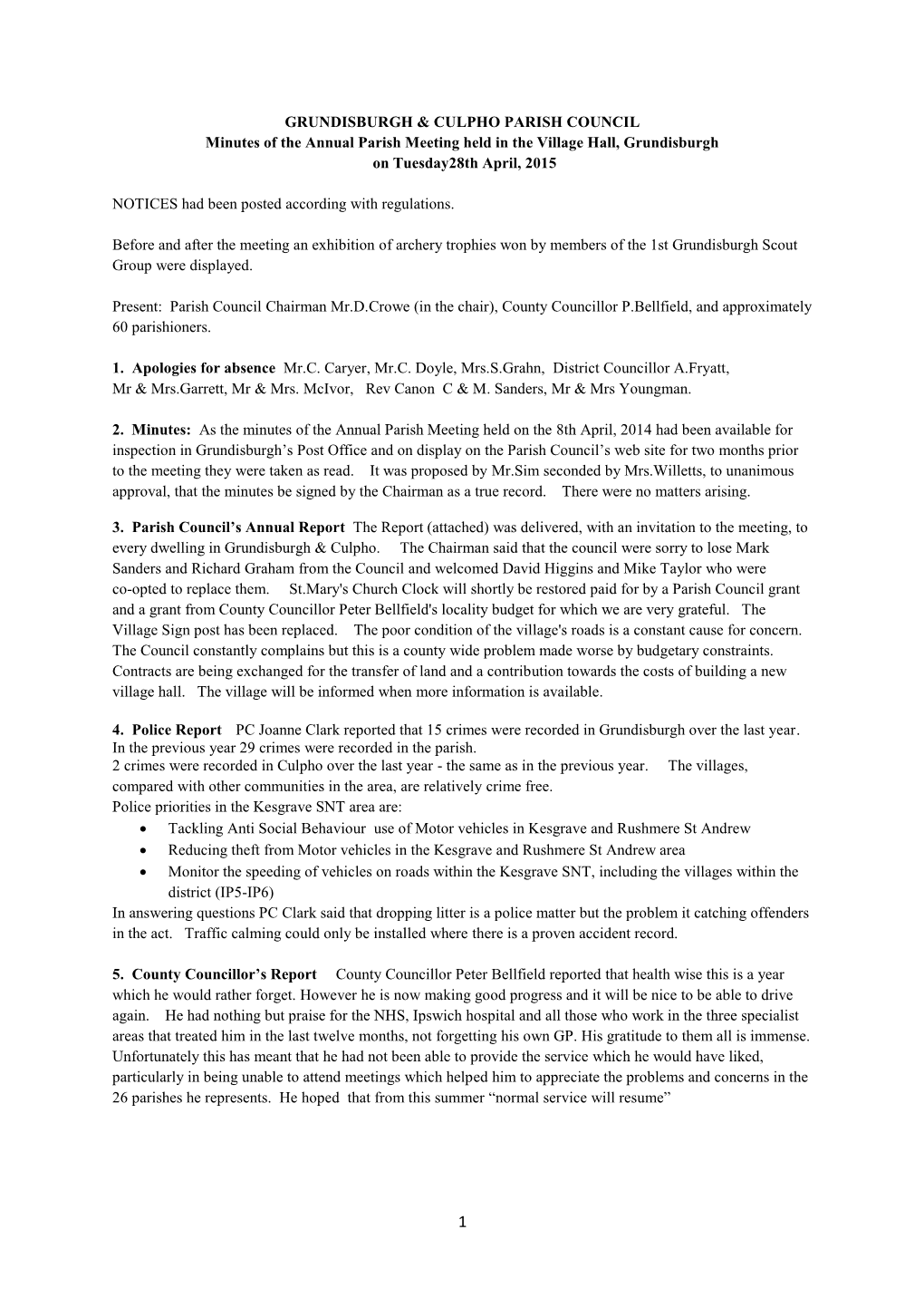 GRUNDISBURGH & CULPHO PARISH COUNCIL Minutes of the Annual Parish Meeting Held in the Village Hall, Grundisburgh on Tuesday2